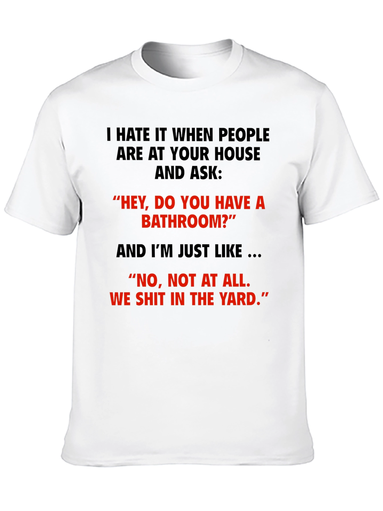 Funny Bathroom Humor T-Shirt