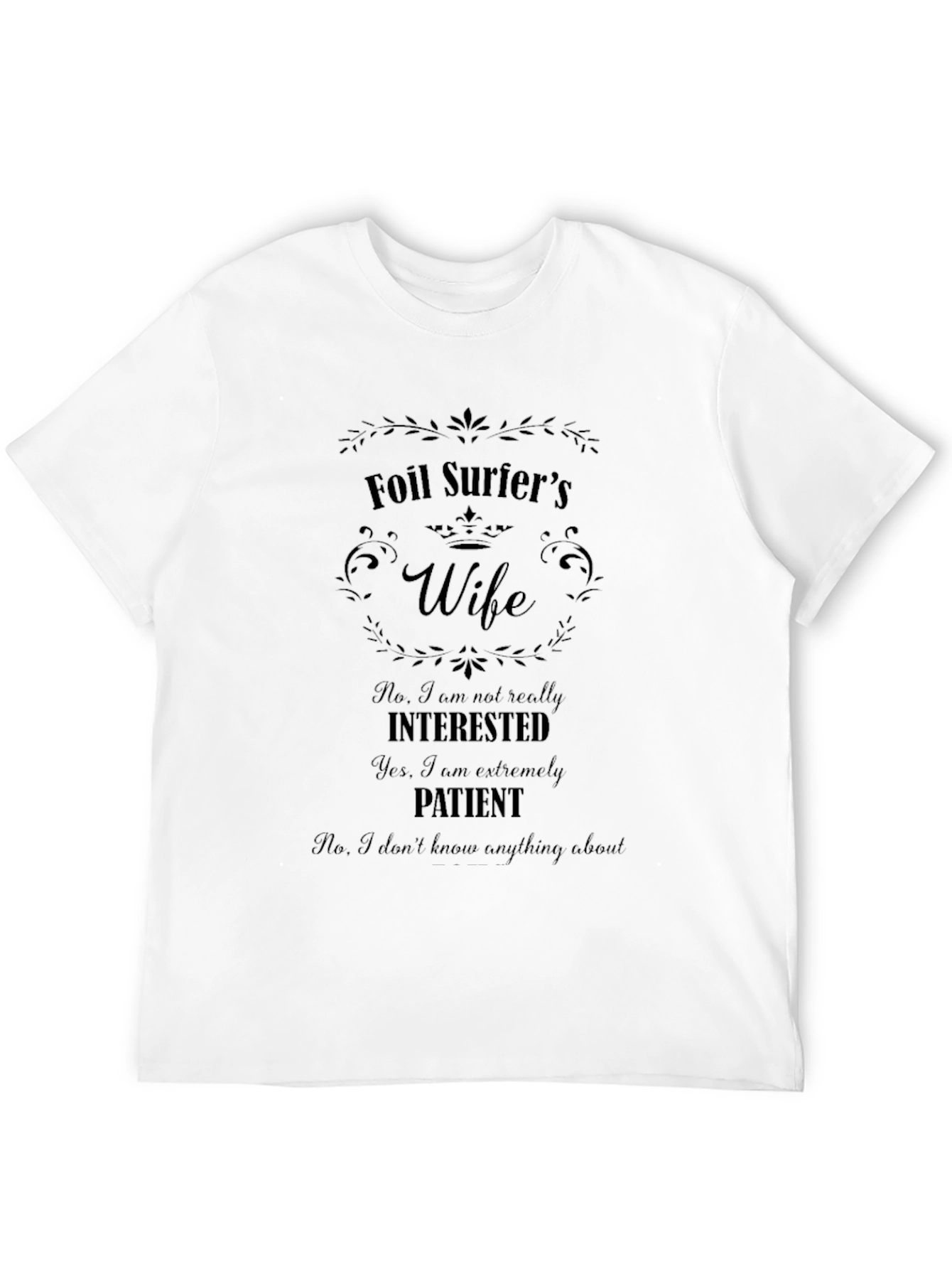 Foil Surfers Wife Graphic Tee - Humorous Gift