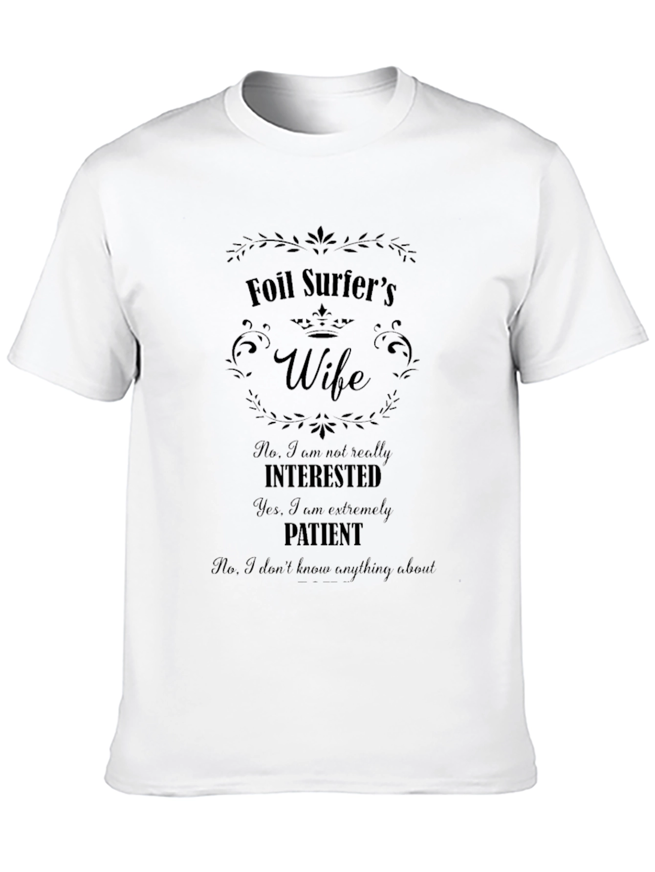 Foil Surfers Wife Graphic Tee - Humorous Gift