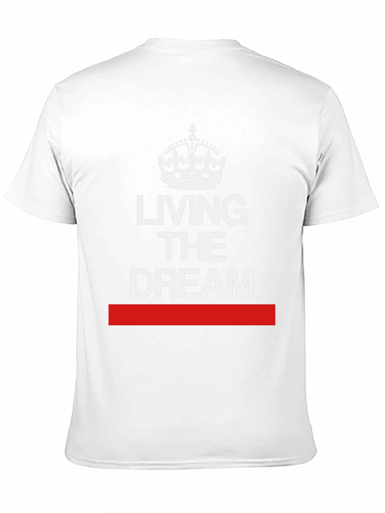 Living the Dream T-Shirt - Crown Graphic Tee