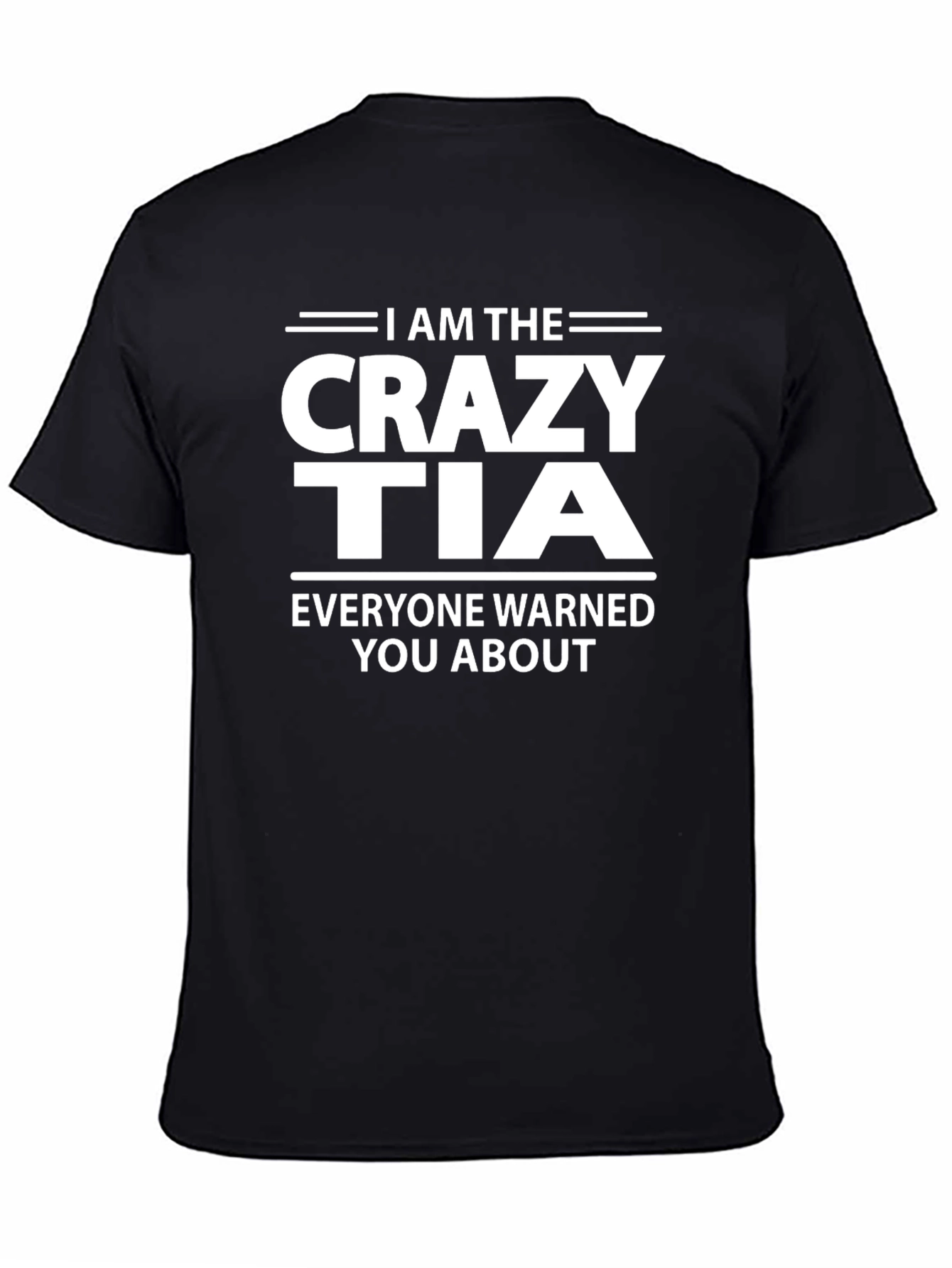 Crazy Tia T-Shirt - Fun Novelty Gift
