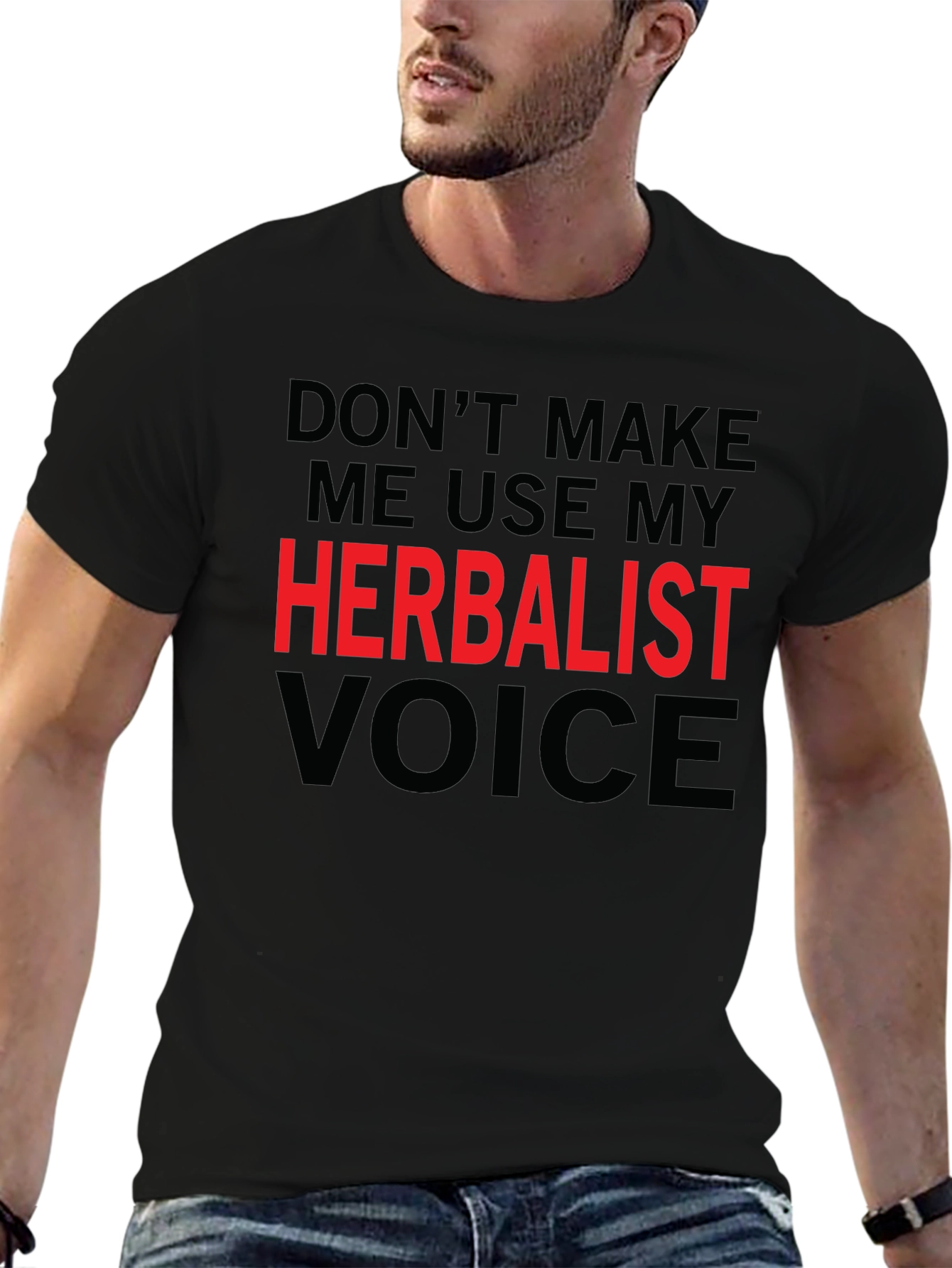 Herbalist Voice Funny Graphic T-Shirt