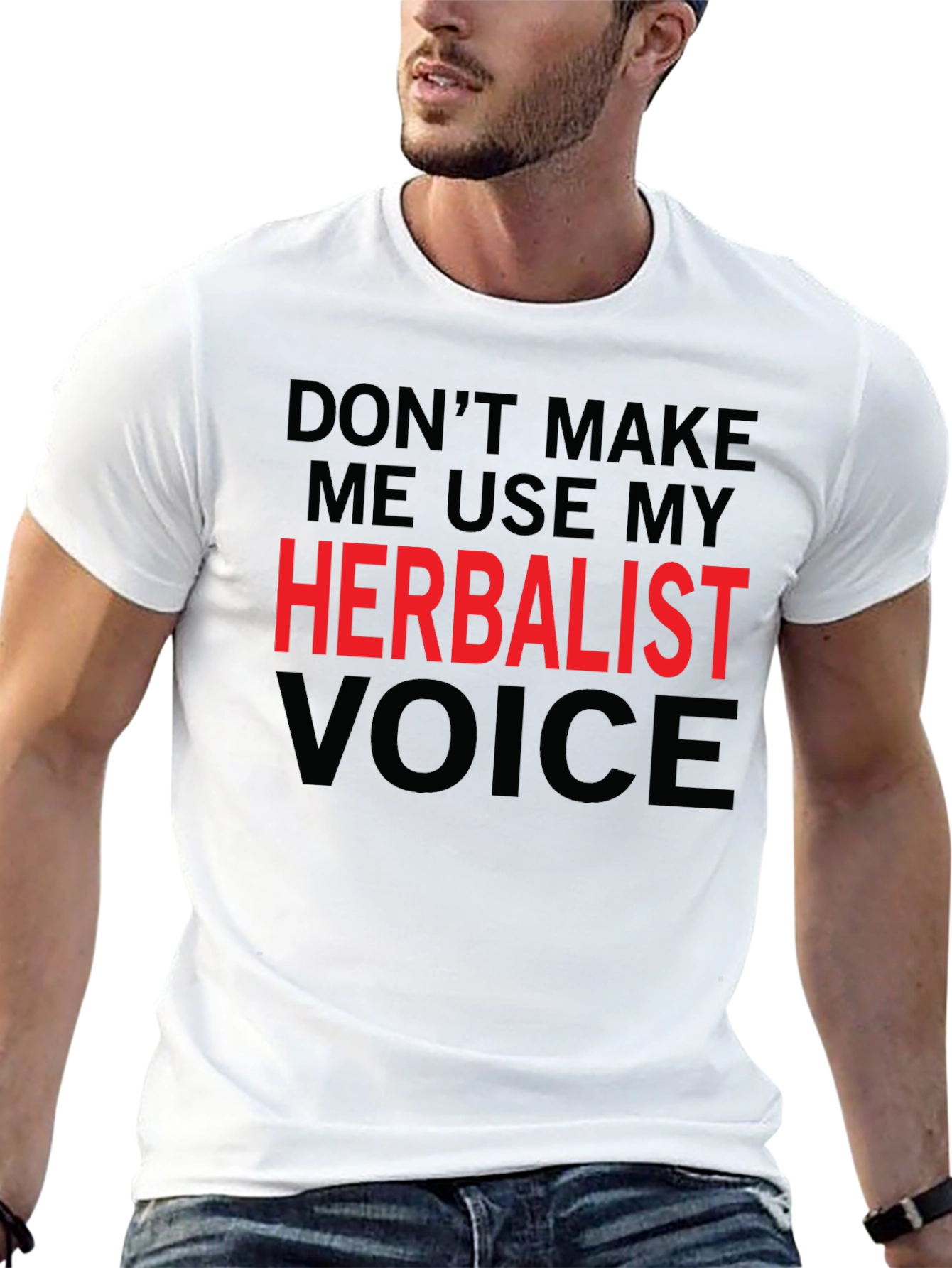 Herbalist Voice Funny Graphic T-Shirt