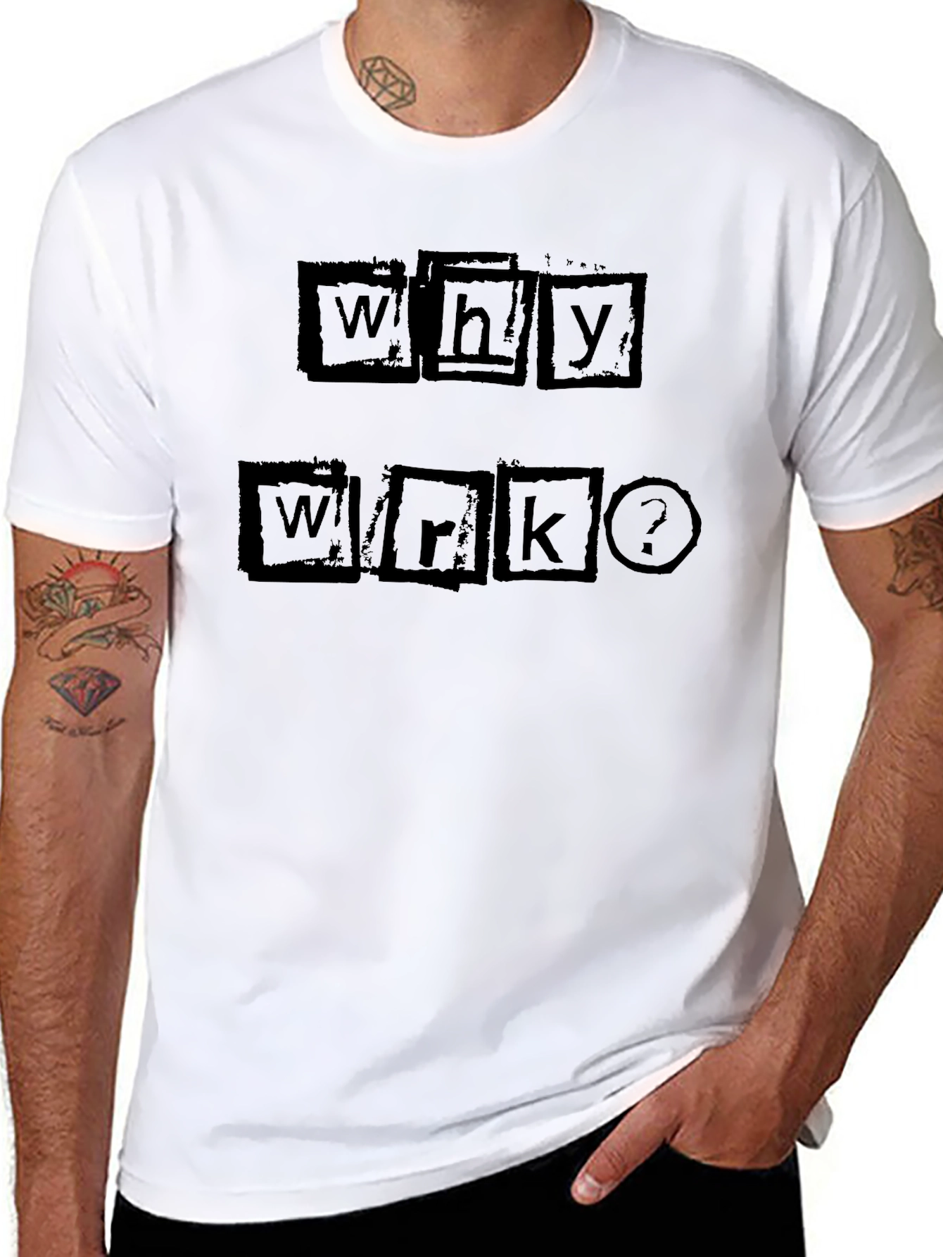 Why Work? Graphic Tee - Black Cotton Shirt