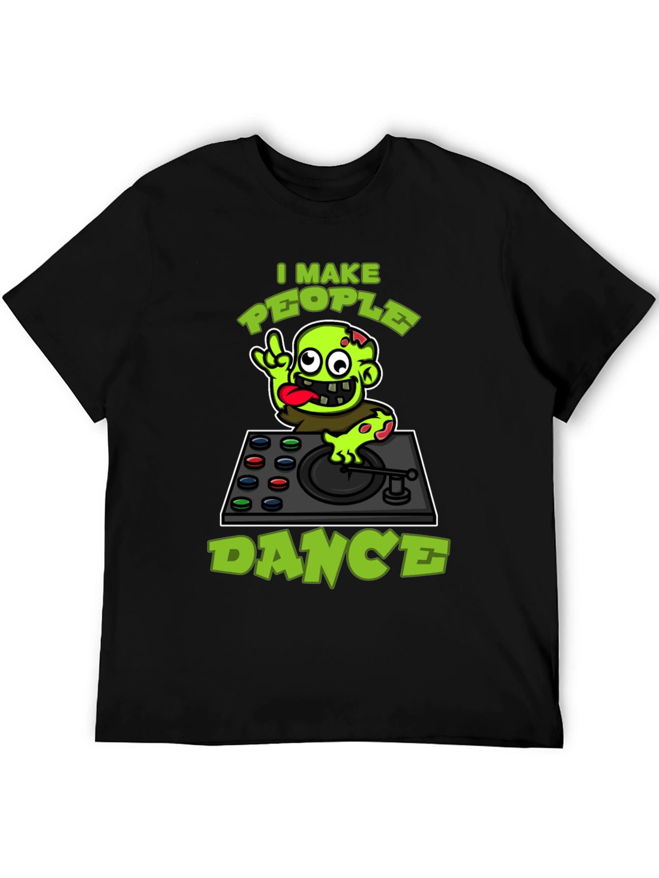 Zombie DJ T-Shirt - I Make People Dance