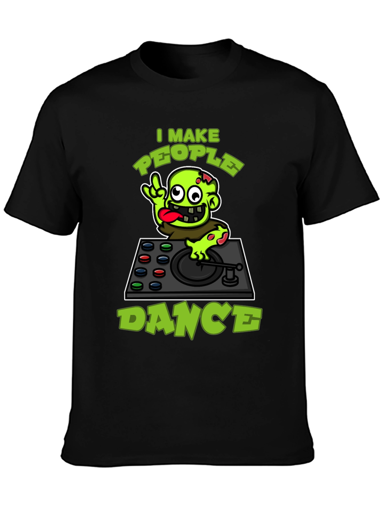 Zombie DJ T-Shirt - I Make People Dance