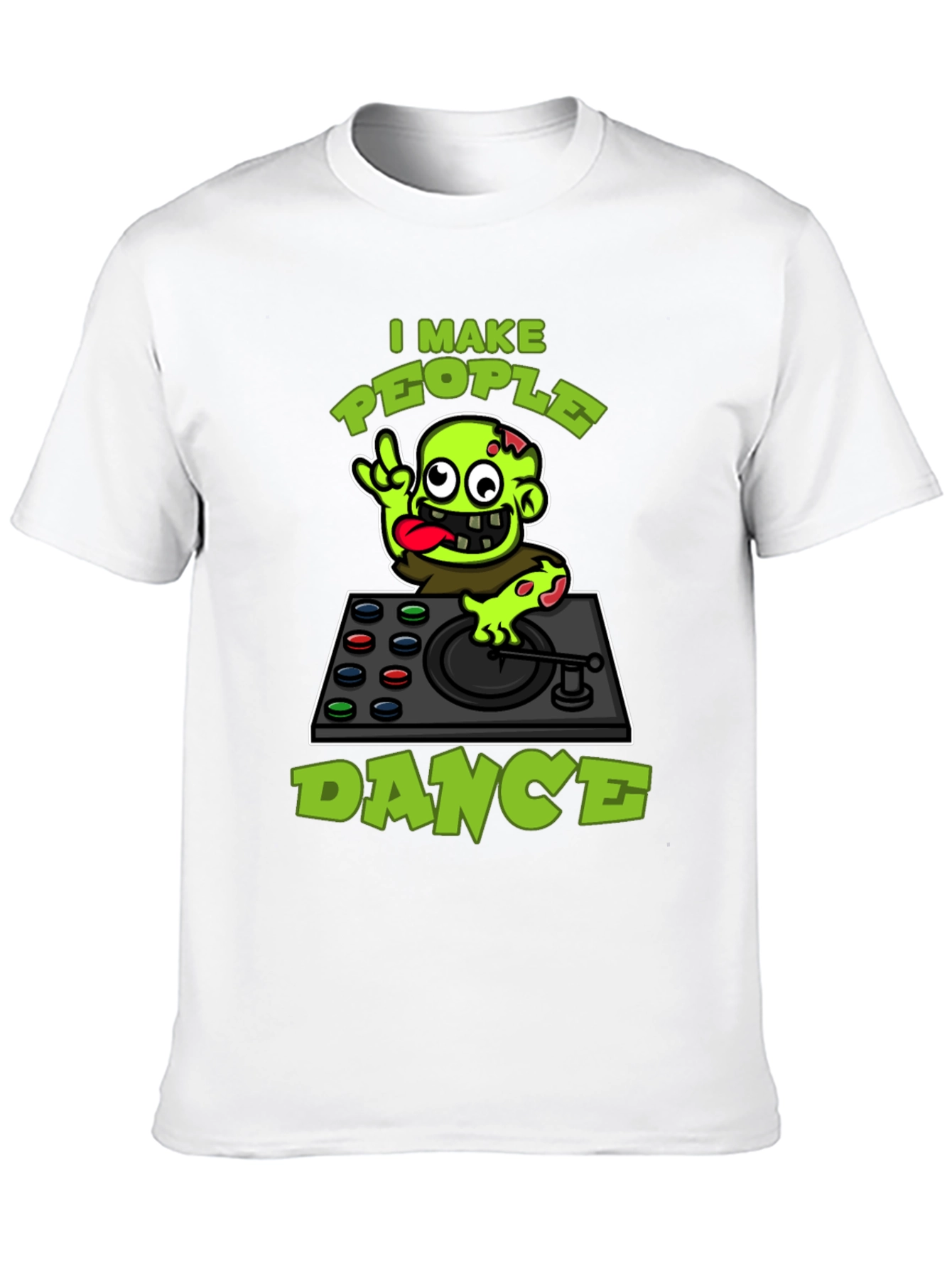 Zombie DJ T-Shirt - I Make People Dance