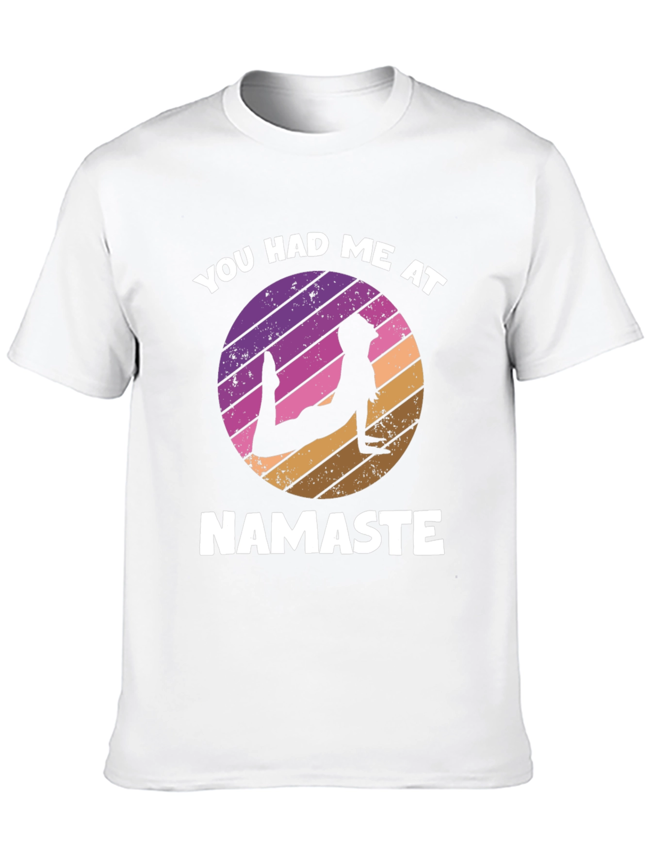 You Had Me At Namaste T-Shirt