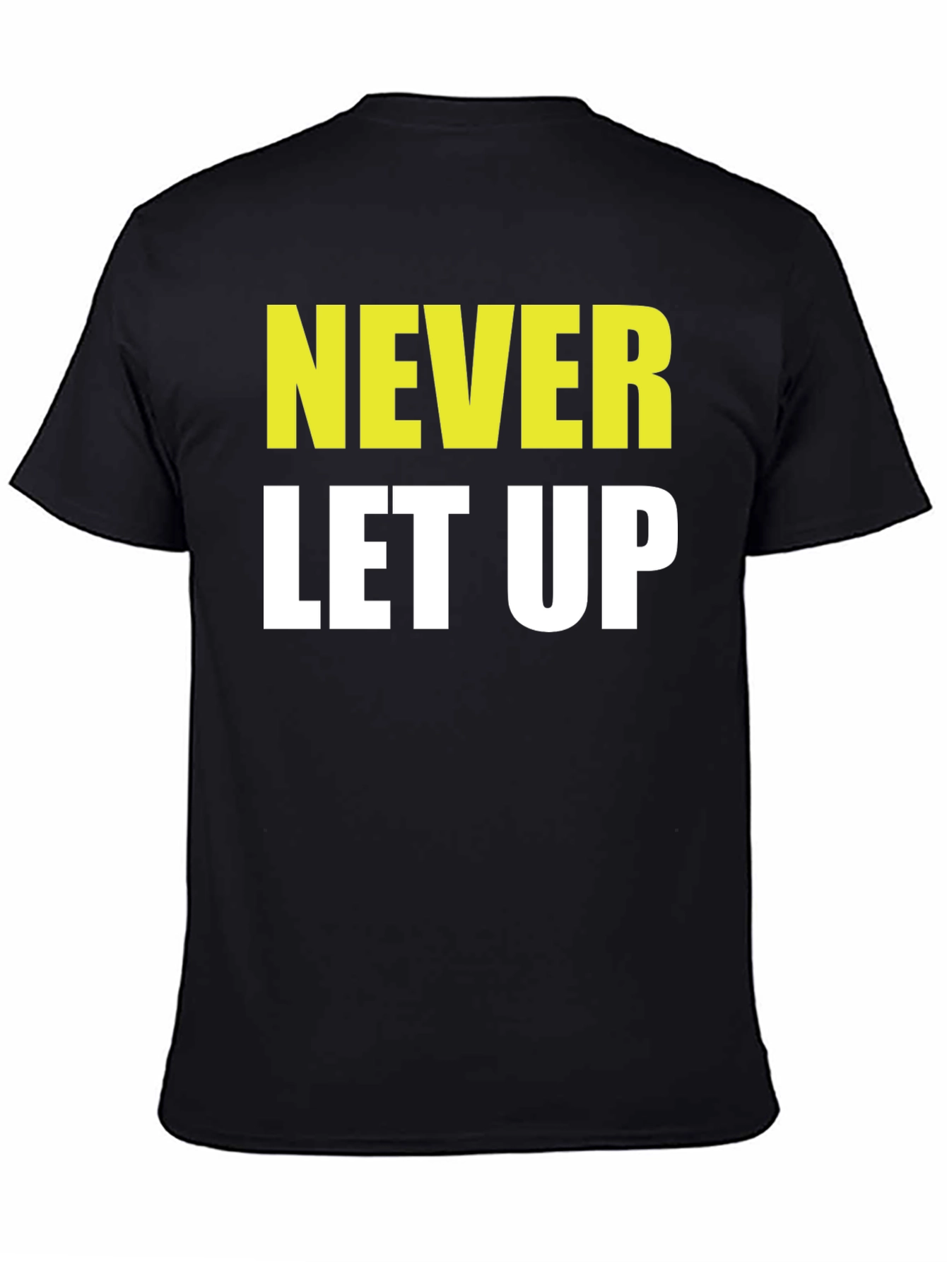 Never Let Up Graphic T-Shirt