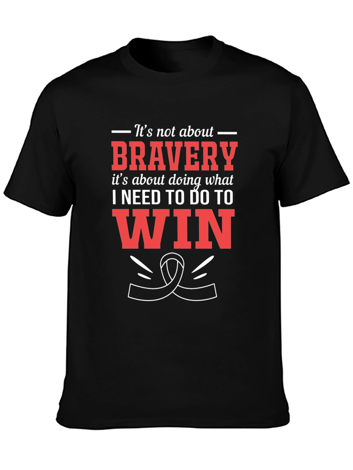 Bravery Motivational Graphic T-Shirt