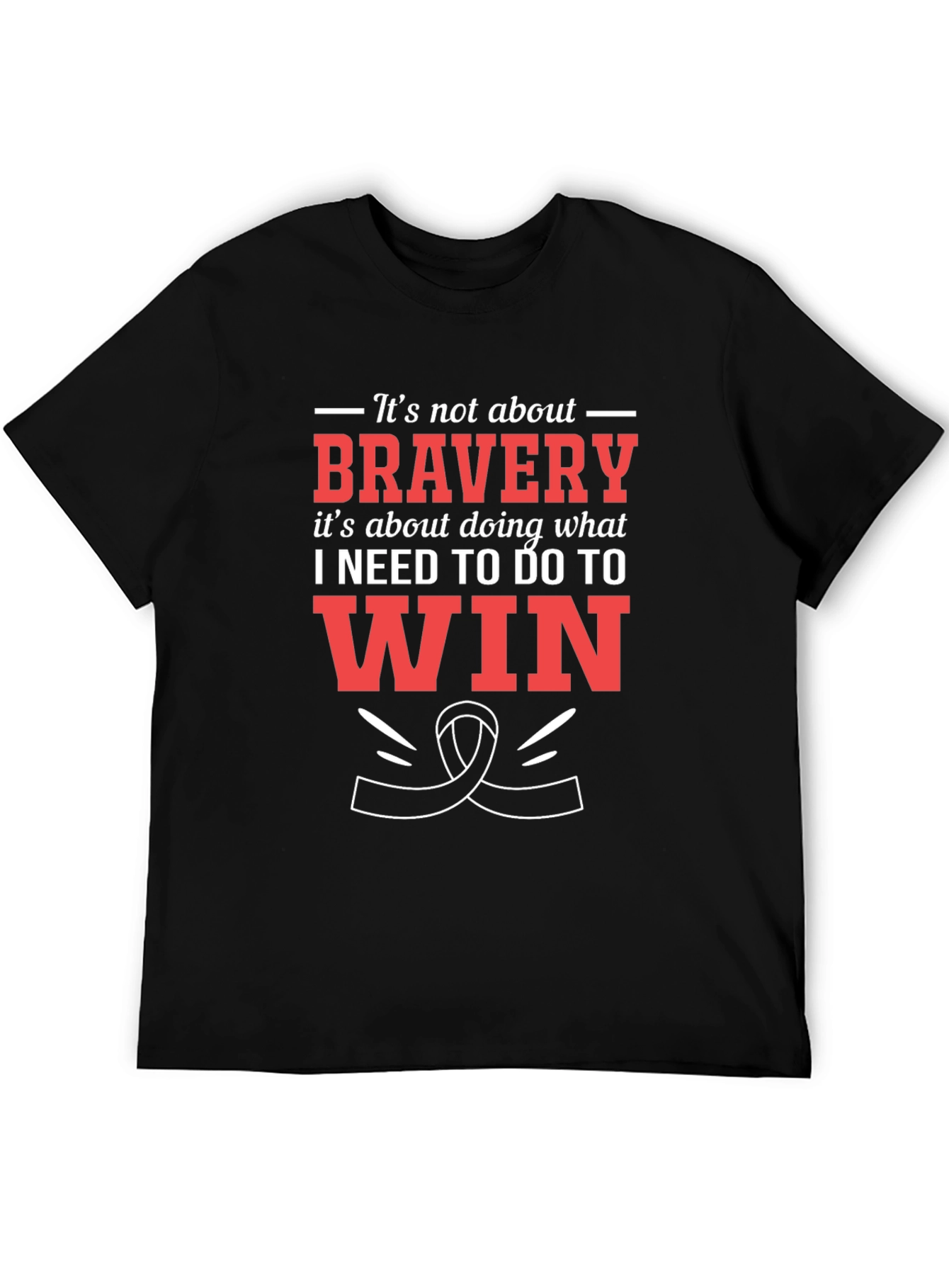 Bravery Motivational Graphic T-Shirt
