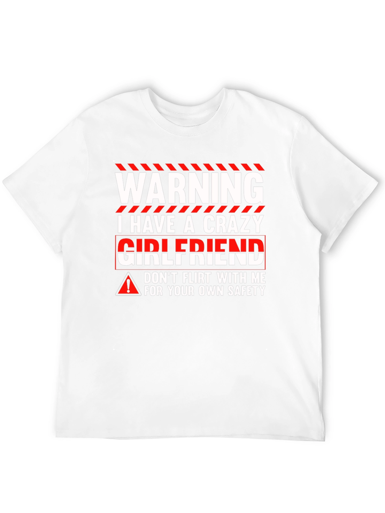 Warning Crazy Girlfriend Graphic Tee