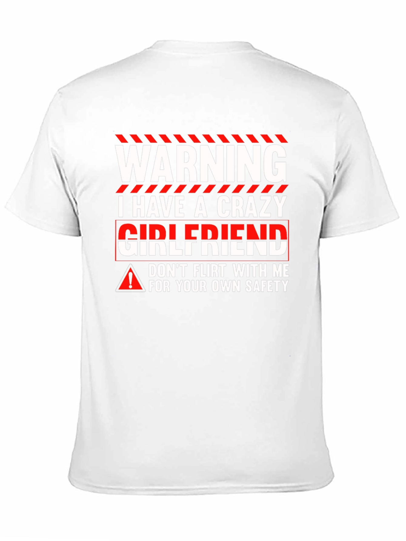 Warning Crazy Girlfriend Graphic Tee