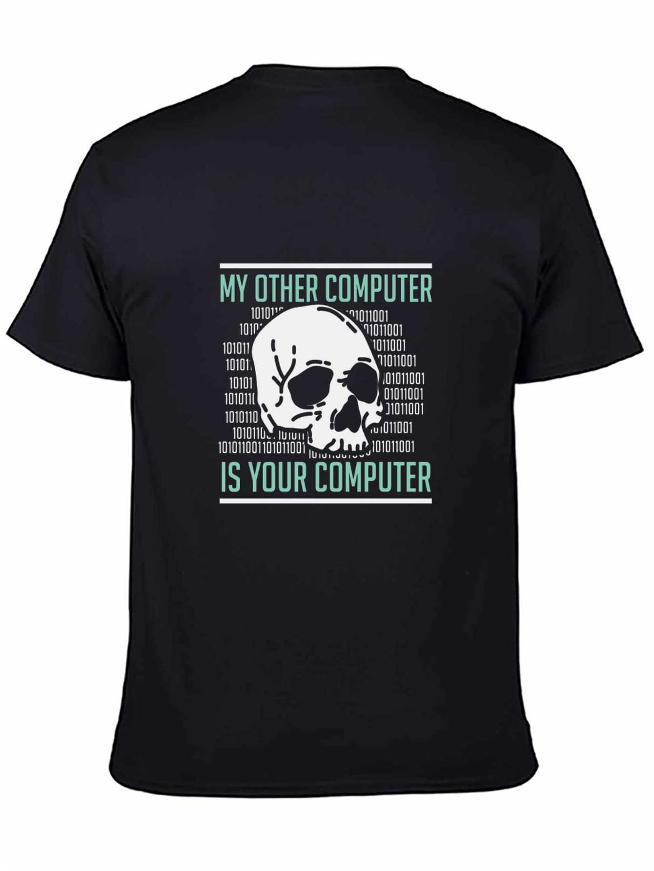 My Other Computer is Your Computer T-Shirt