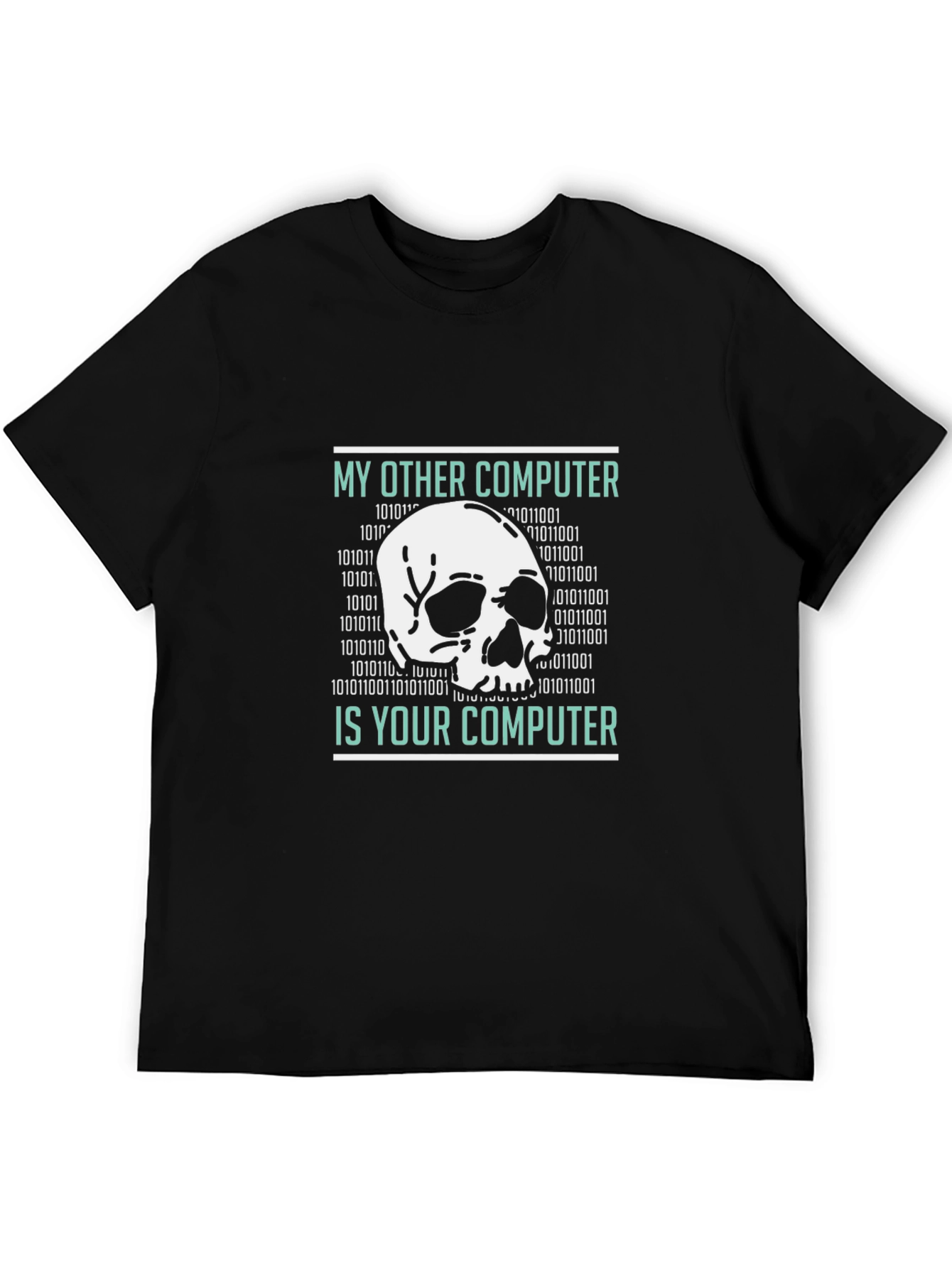 My Other Computer is Your Computer T-Shirt