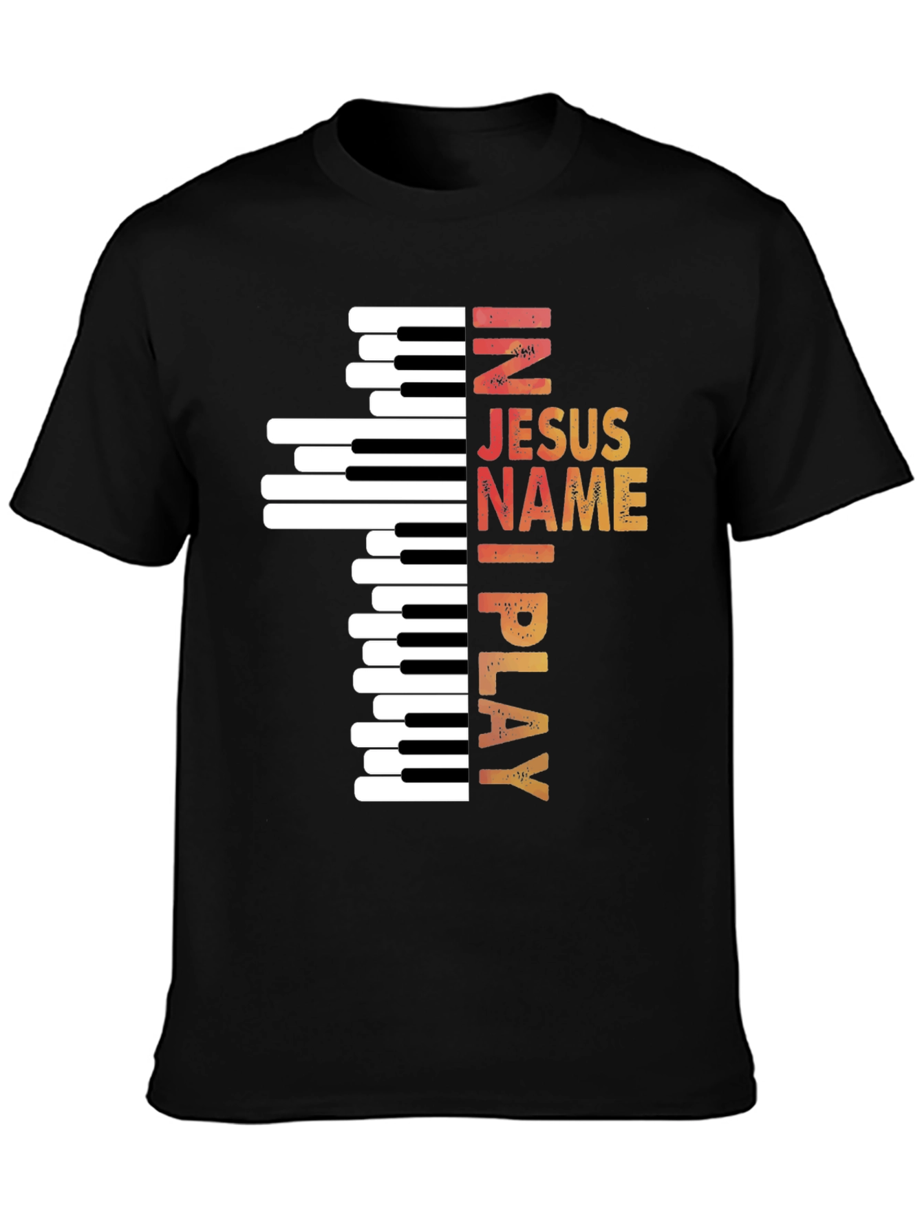 In Jesus Name I Play Piano T-Shirt