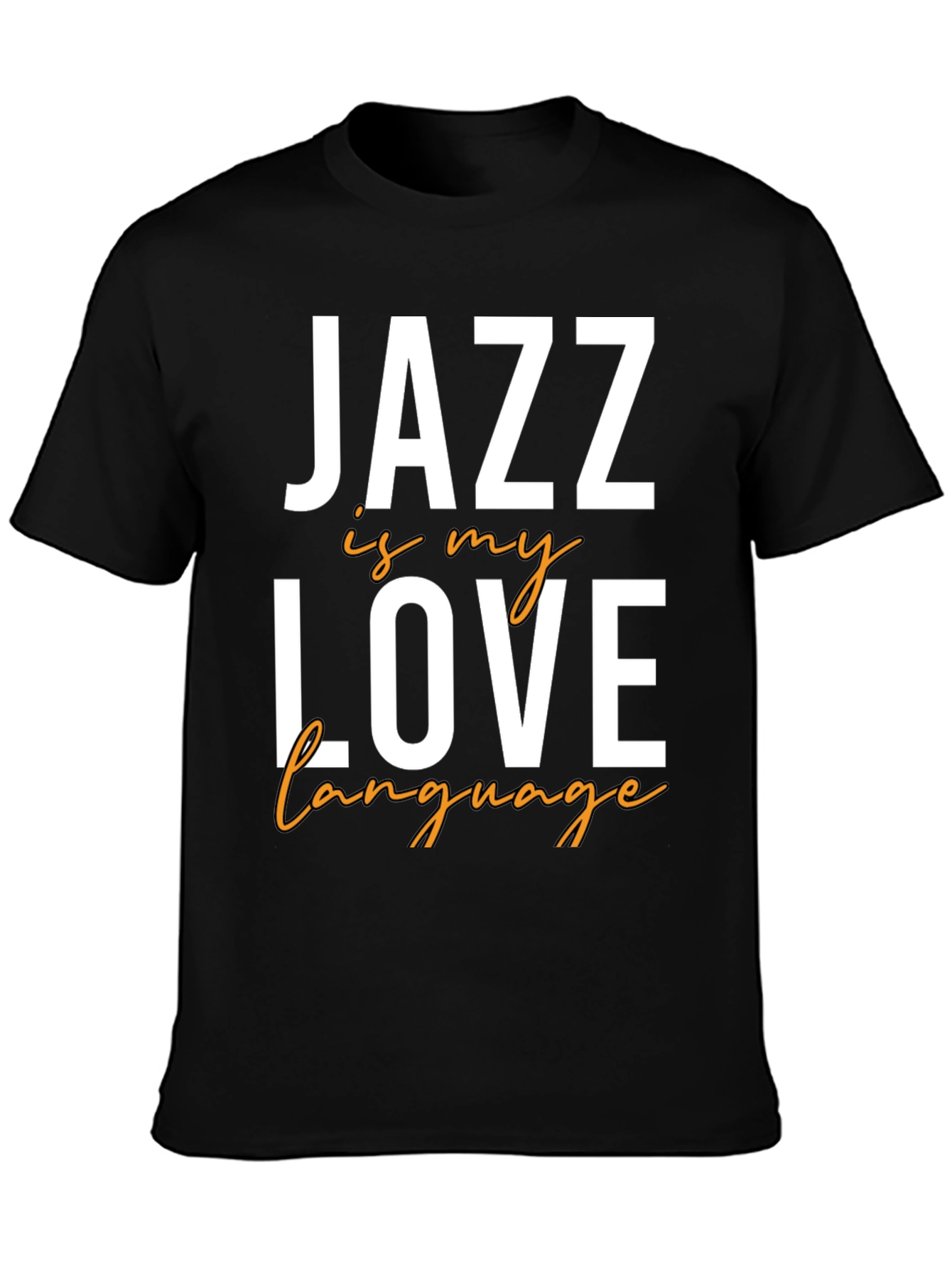 Jazz is My Love Language T-Shirt