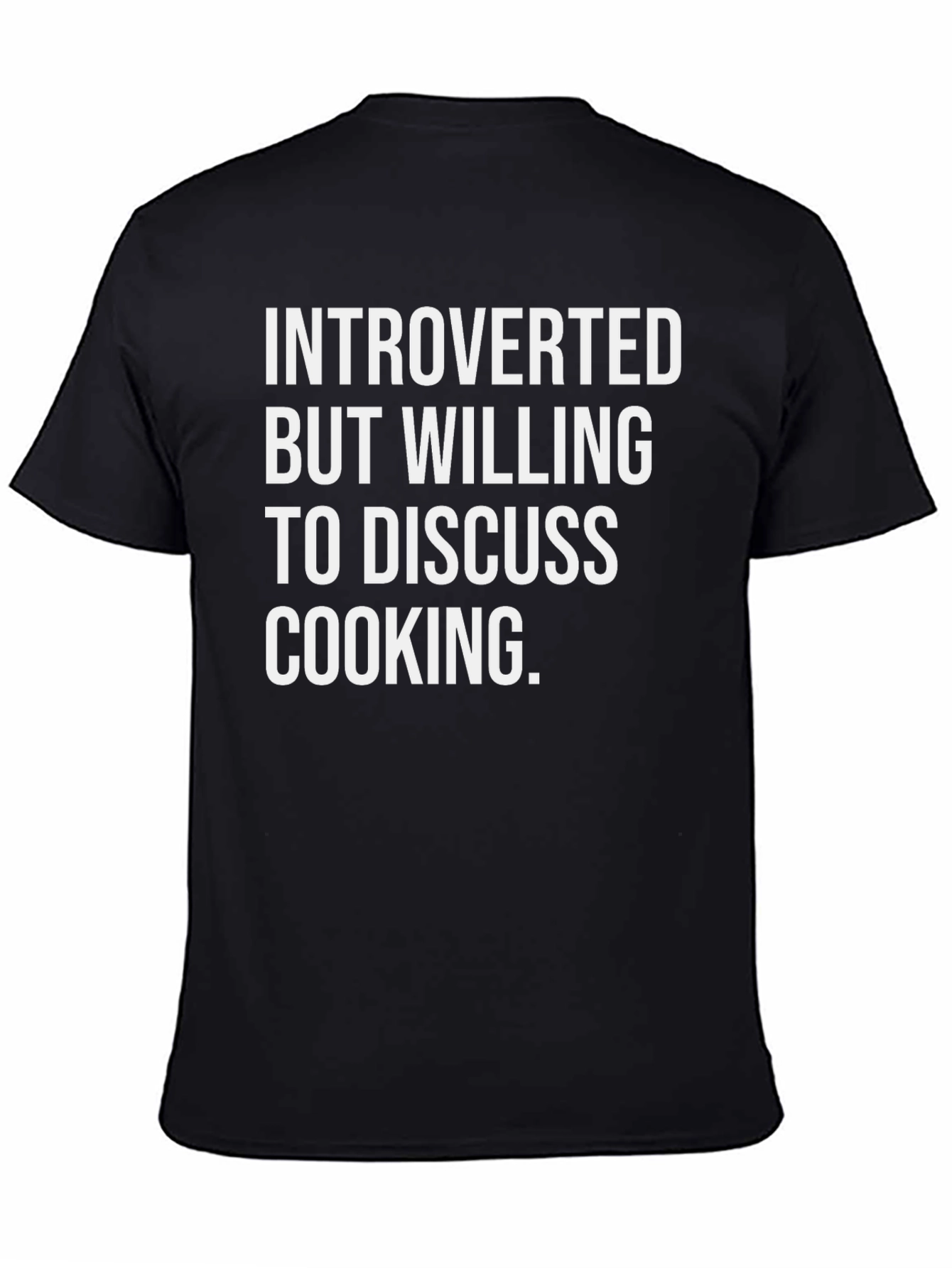 Introverted Cooking Fan T-Shirt