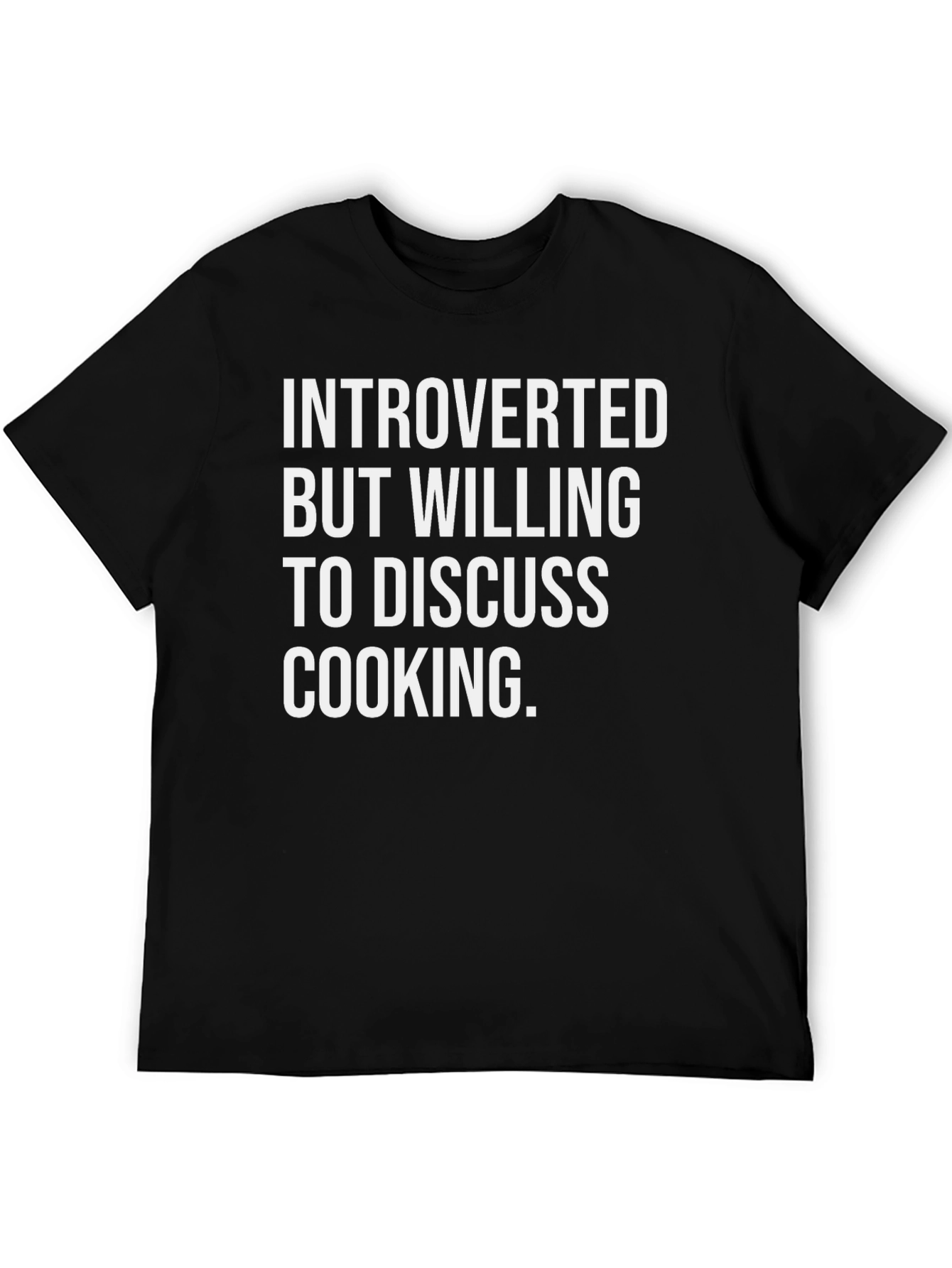 Introverted Cooking Fan T-Shirt
