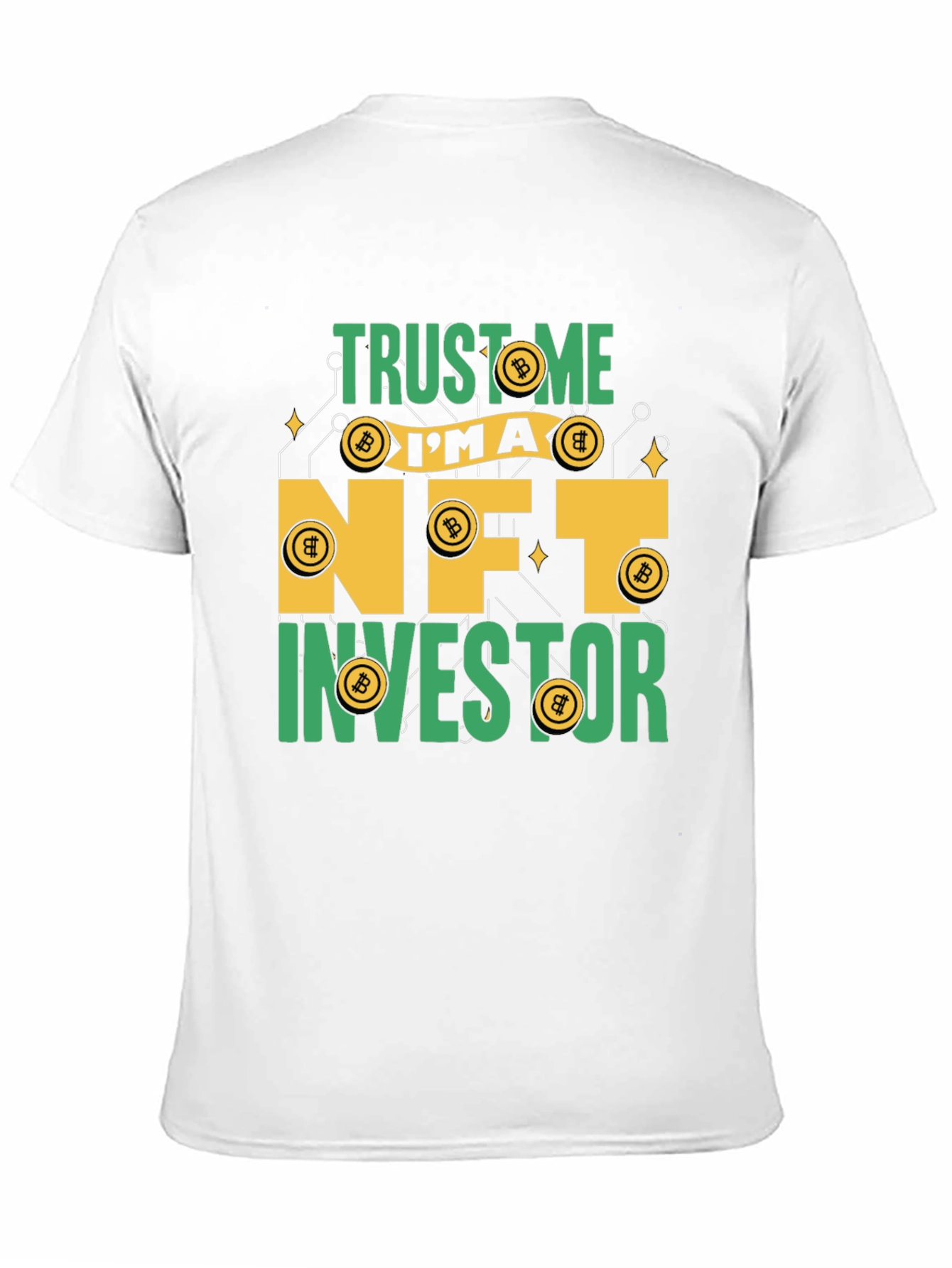 Trust Me Im An NFT Investor T-Shirt