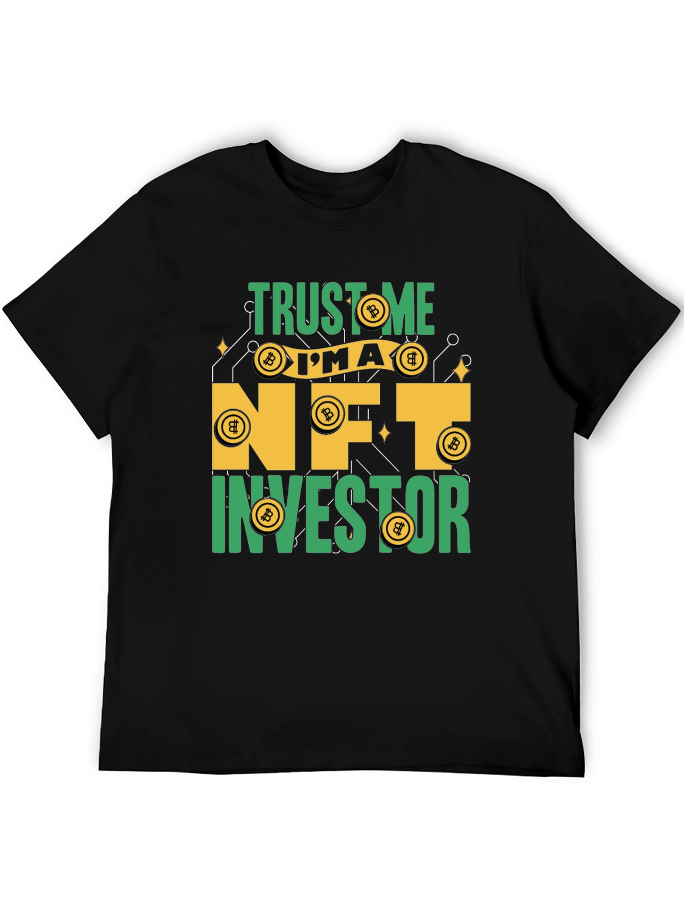 Trust Me Im An NFT Investor T-Shirt