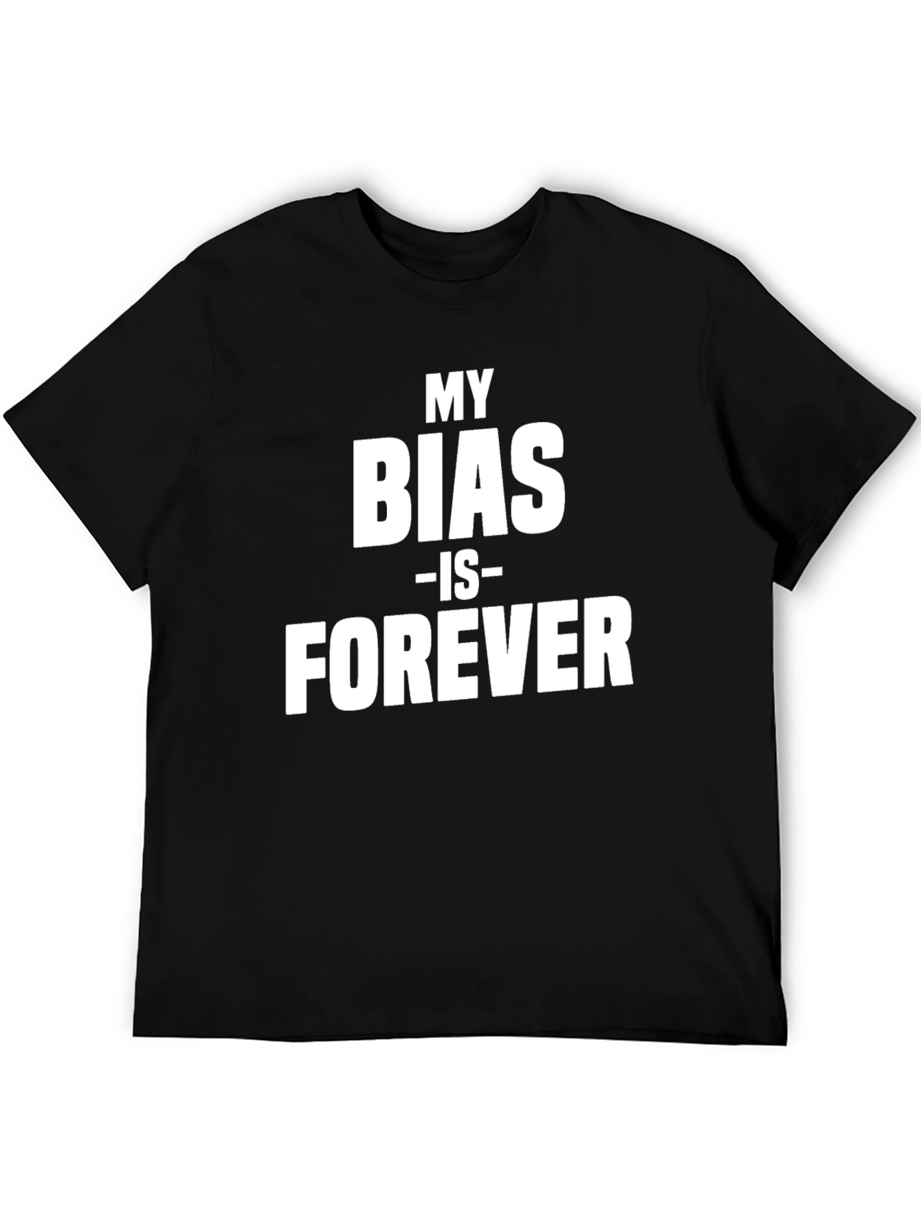 My Bias is Forever Graphic Tee