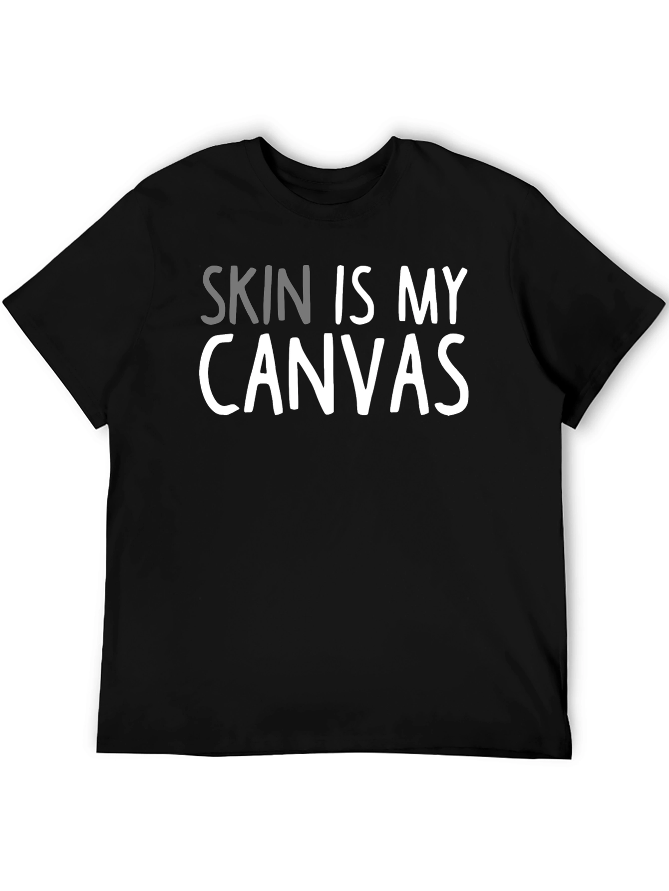 Skin Is My Canvas - Tattoo Artist T-Shirt