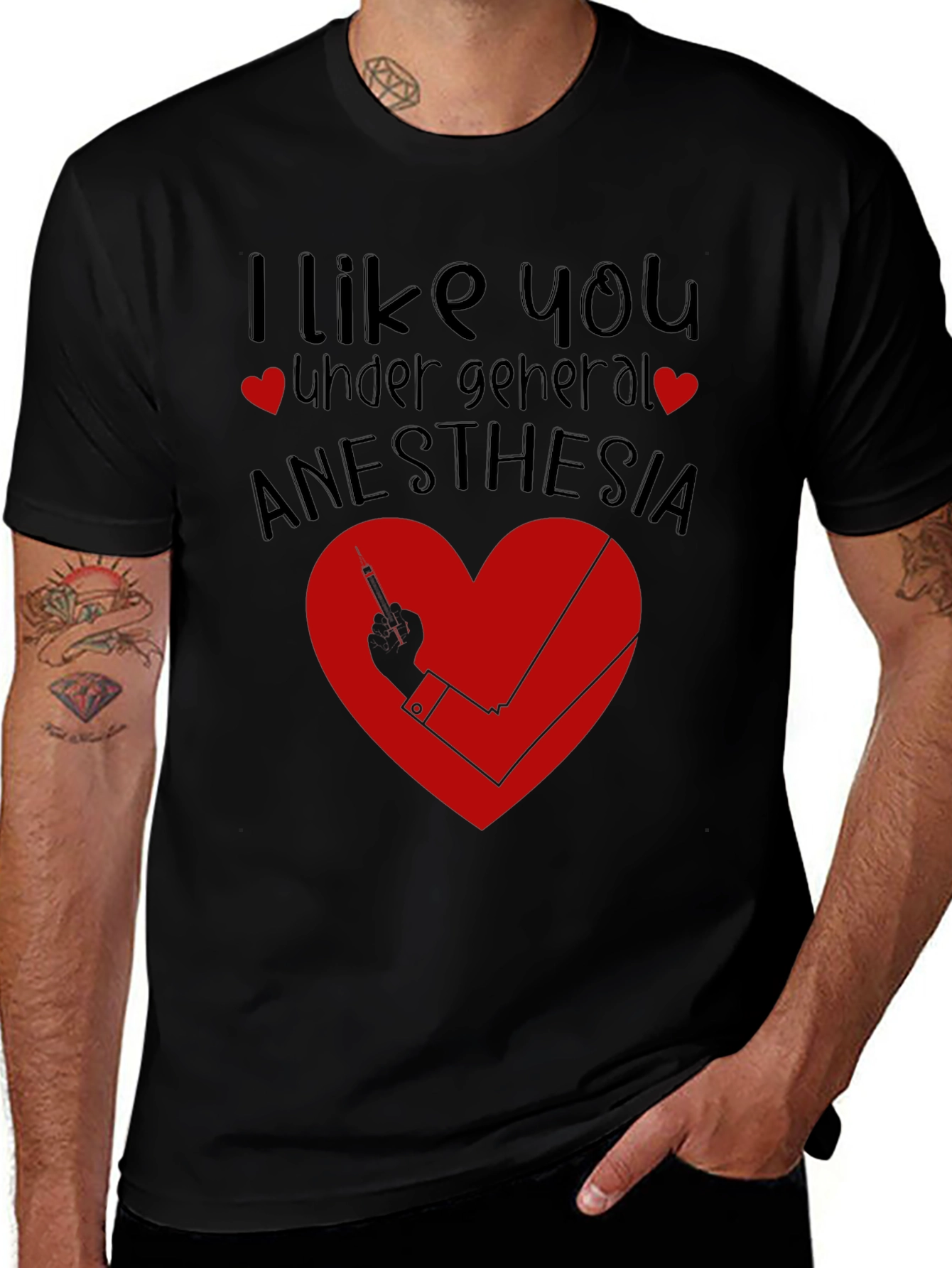 Funny Anesthesia Shirt - I Like You Under General