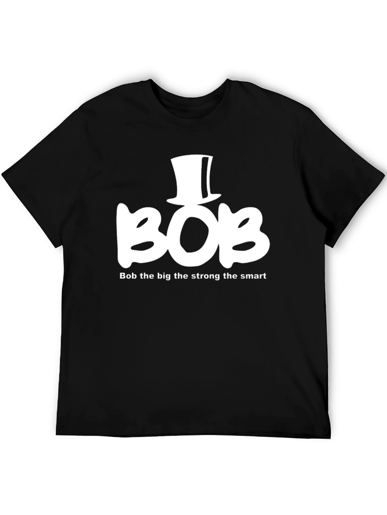 Bob The Big Strong Smart Graphic Tee