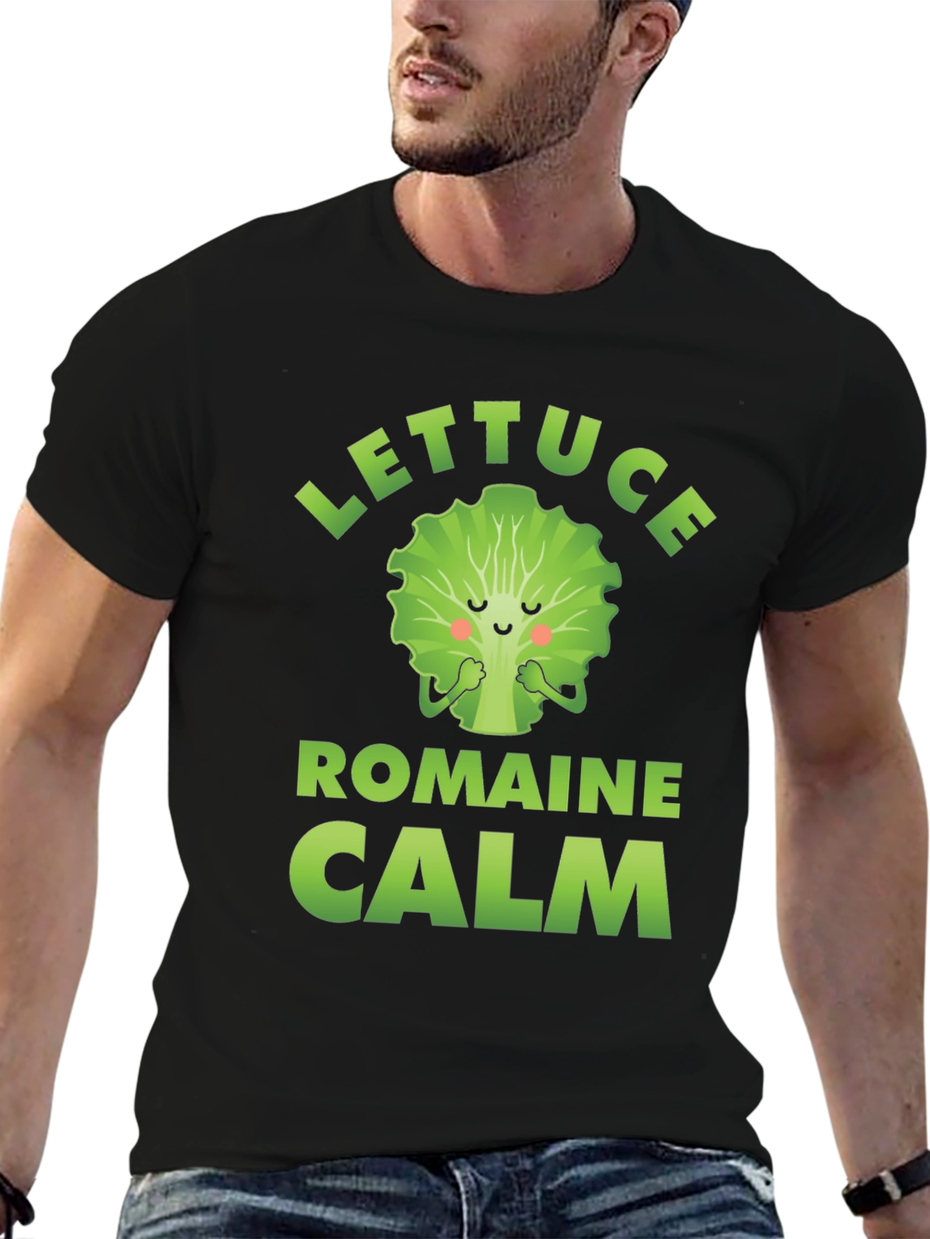 Lettuce Romaine Calm T-Shirt Funny Vegan Tee