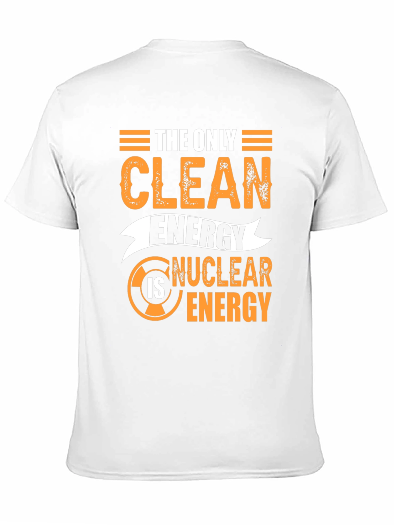 Nuclear Energy Clean Energy T-Shirt