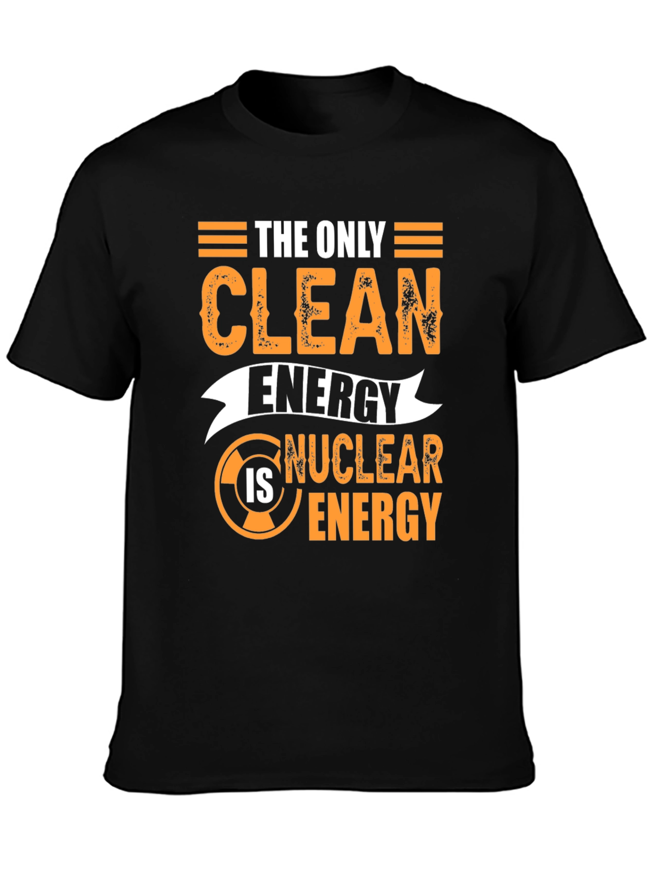 Nuclear Energy Clean Energy T-Shirt