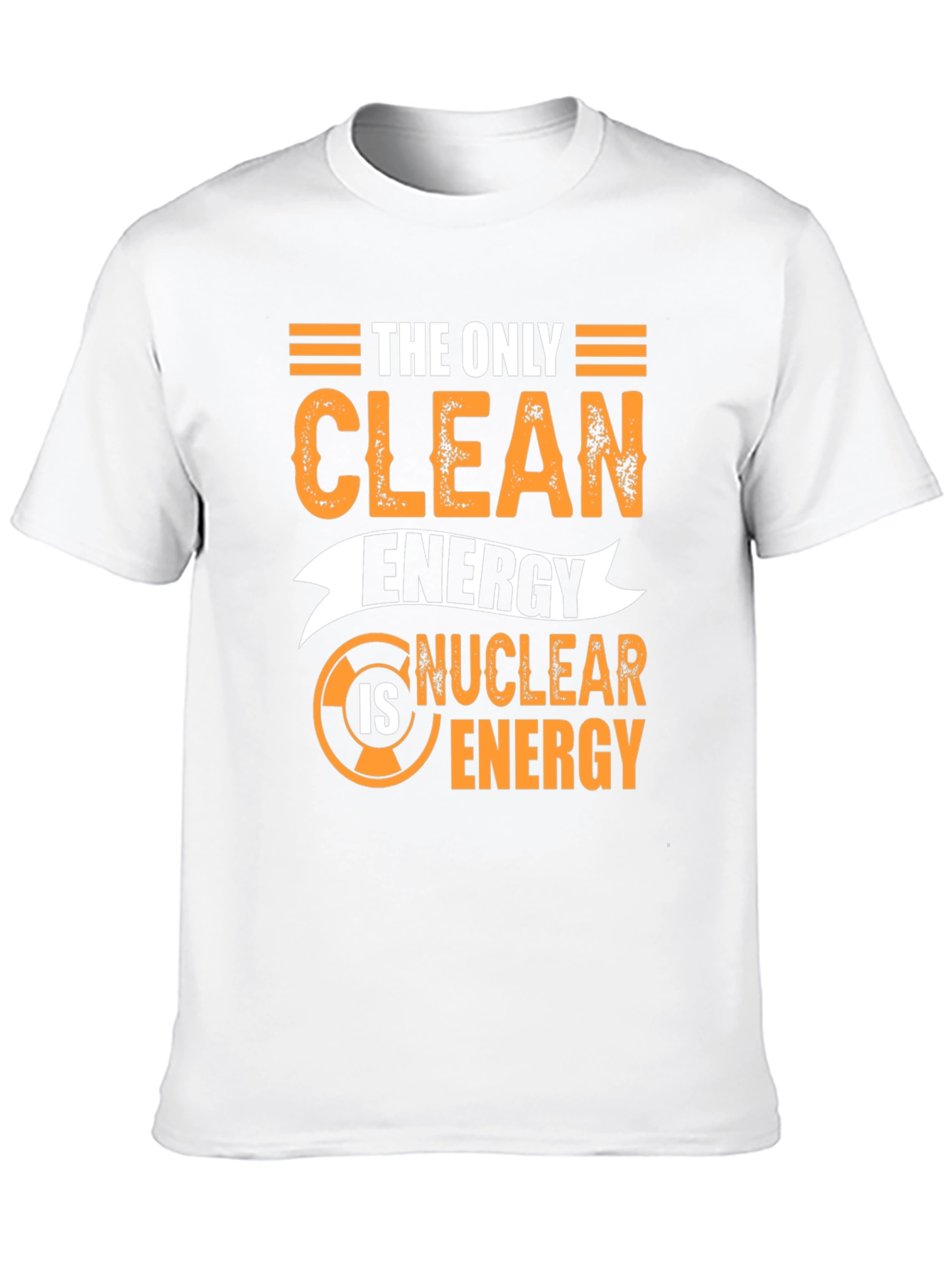 Nuclear Energy Clean Energy T-Shirt