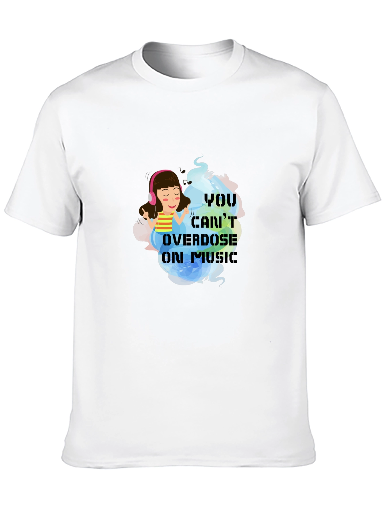 Music Lover Tee - Cant Overdose on Music!