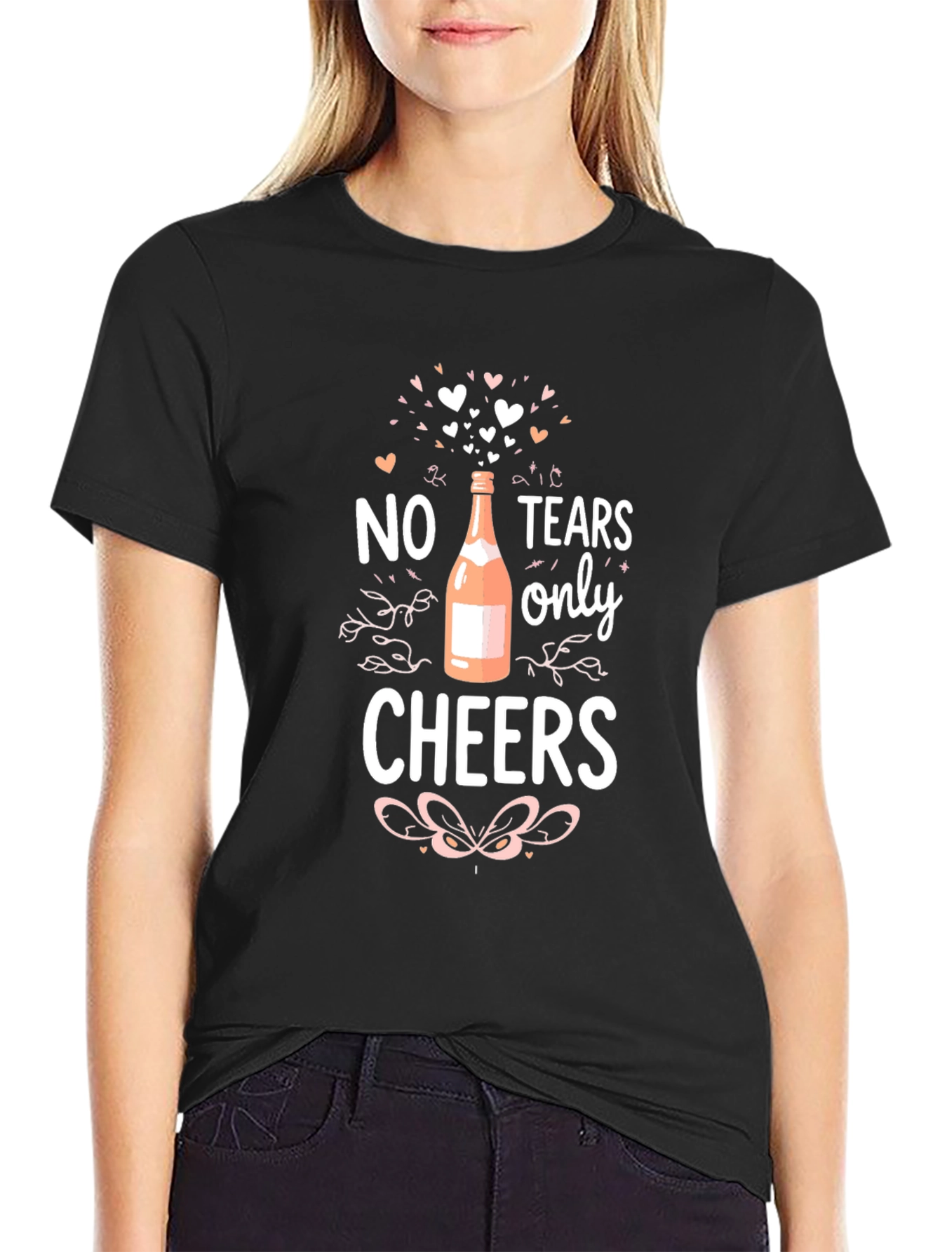 No Tears Only Cheers Graphic T-Shirt