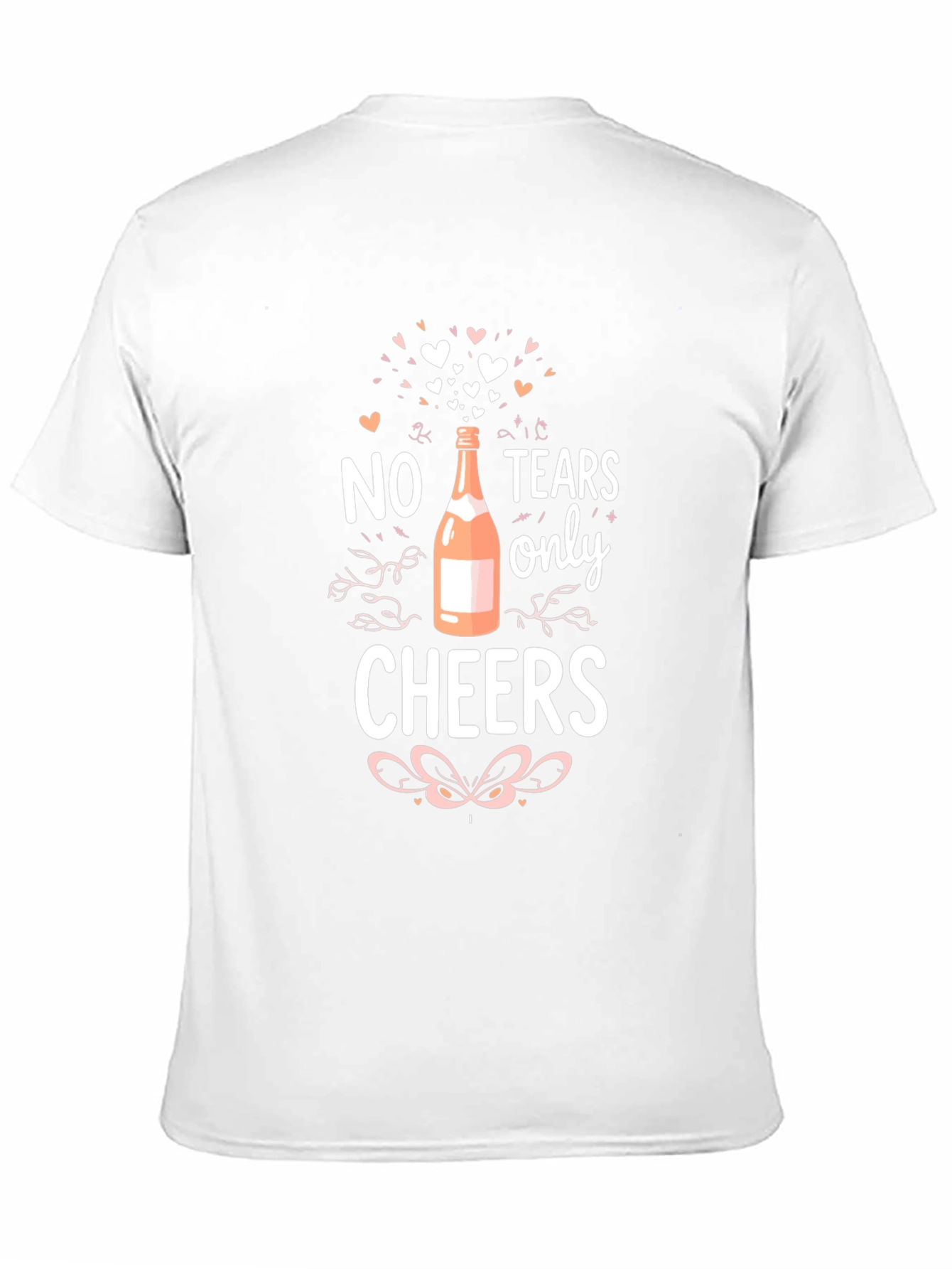 No Tears Only Cheers Graphic T-Shirt