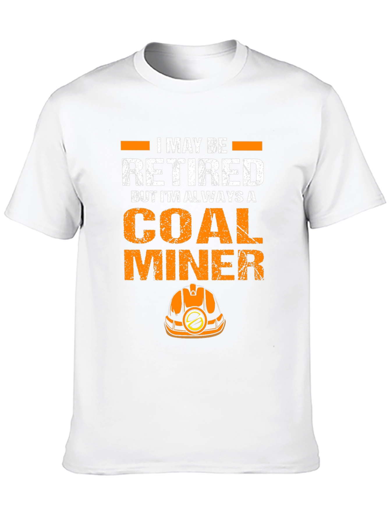 Retired Coal Miner Graphic Tee