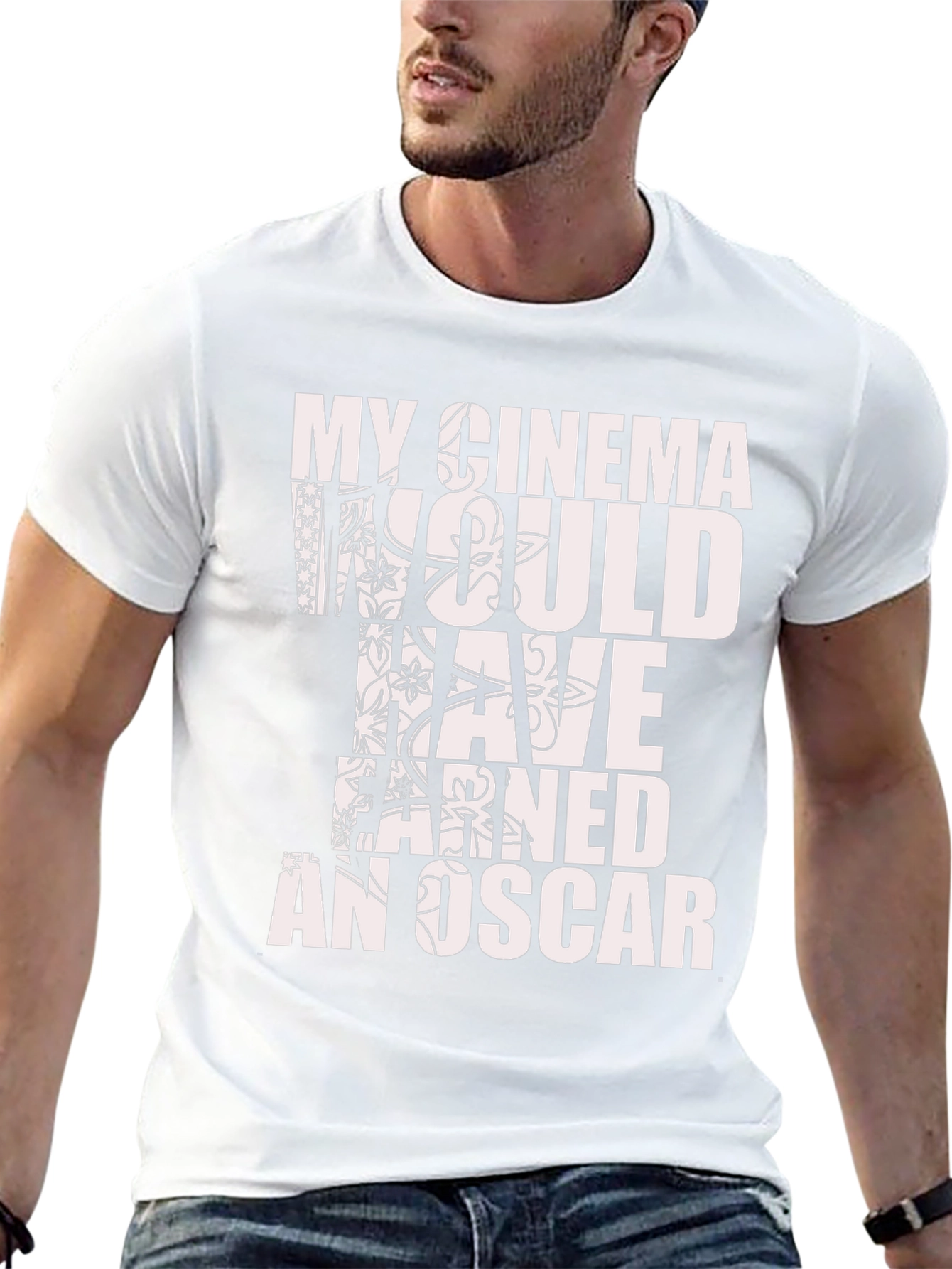 My Cinema Would Have Earned An Oscar T-Shirt