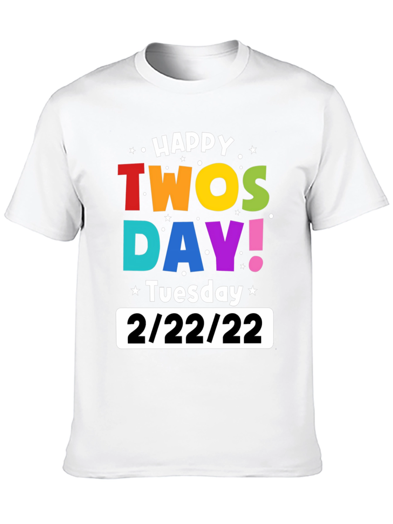 Happy Twosday 2/22/22 Black Graphic T-Shirt