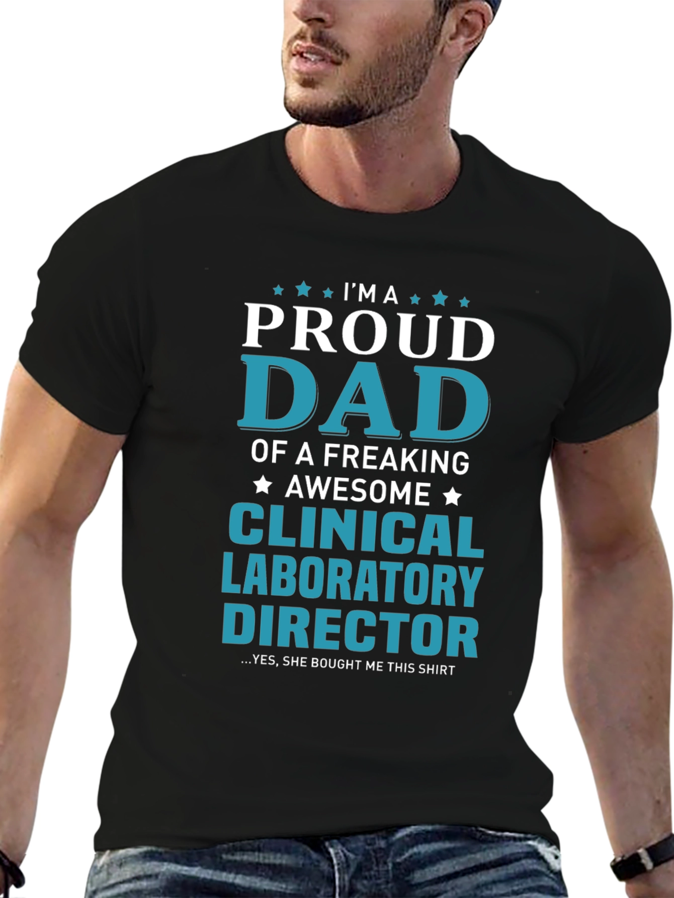 Proud Dad Clinical Laboratory Director T-Shirt
