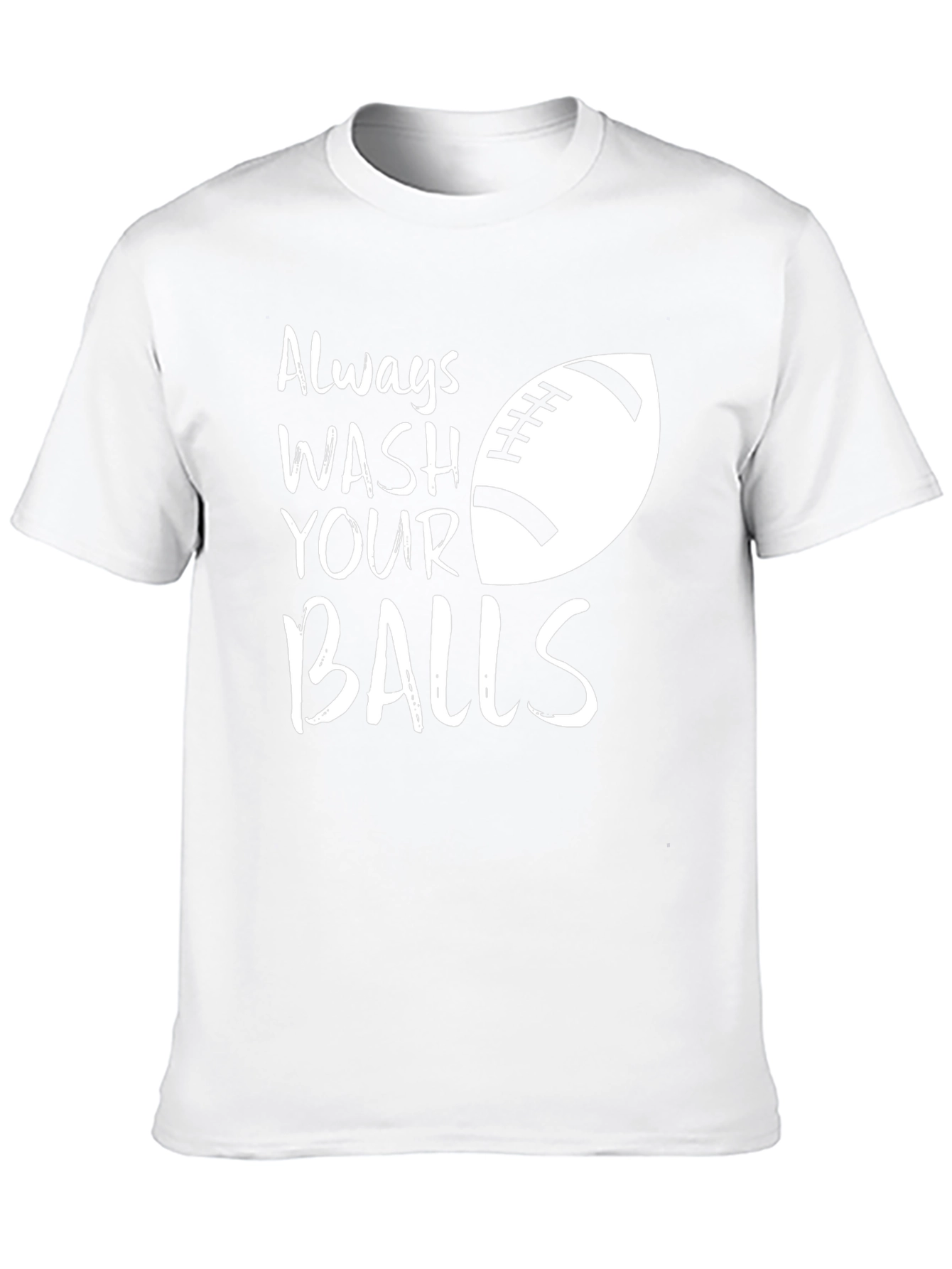 Always Wash Your Balls Funny Graphic T-Shirt