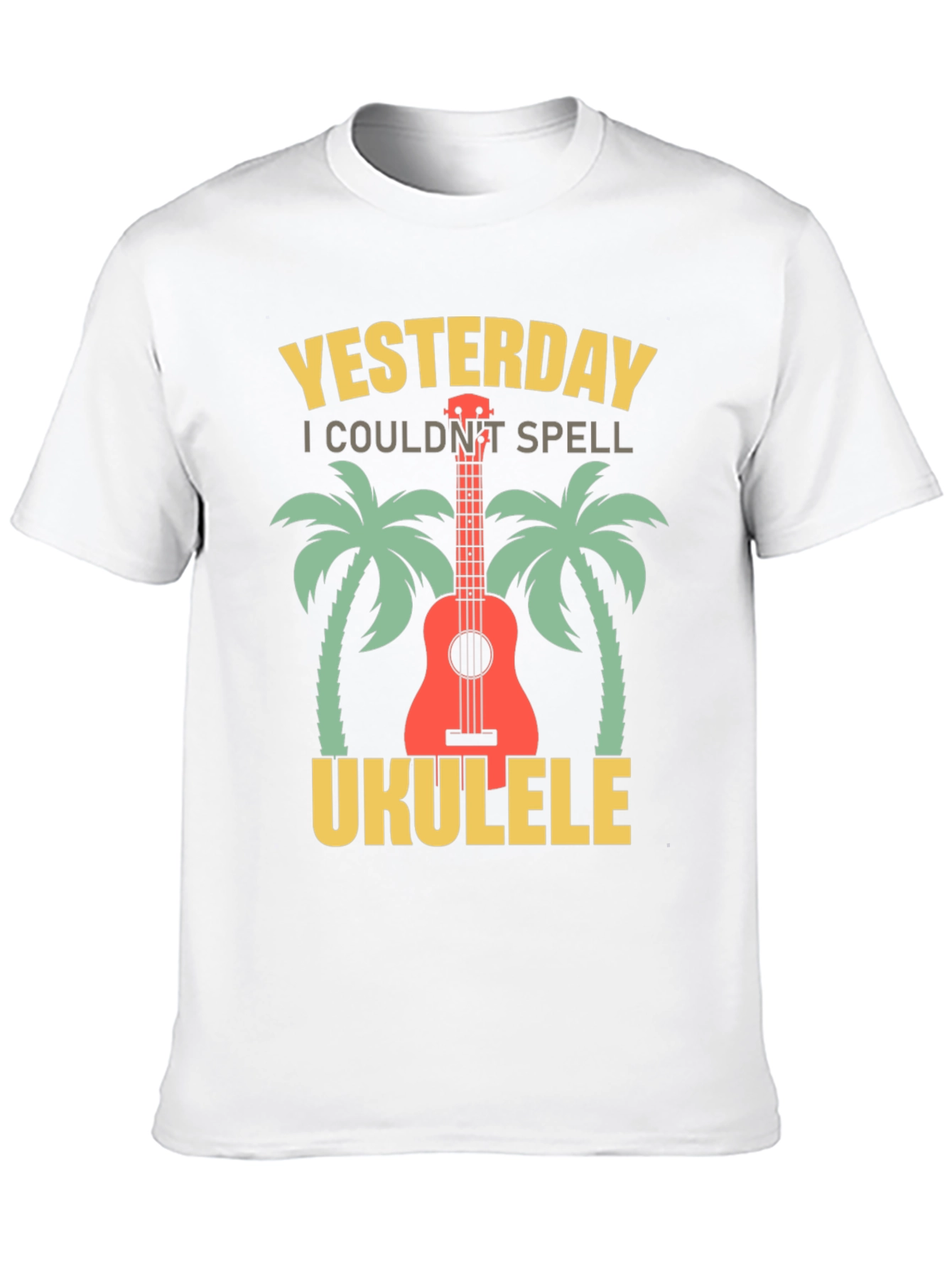 Yesterday I Couldnt Spell Ukulele T-Shirt