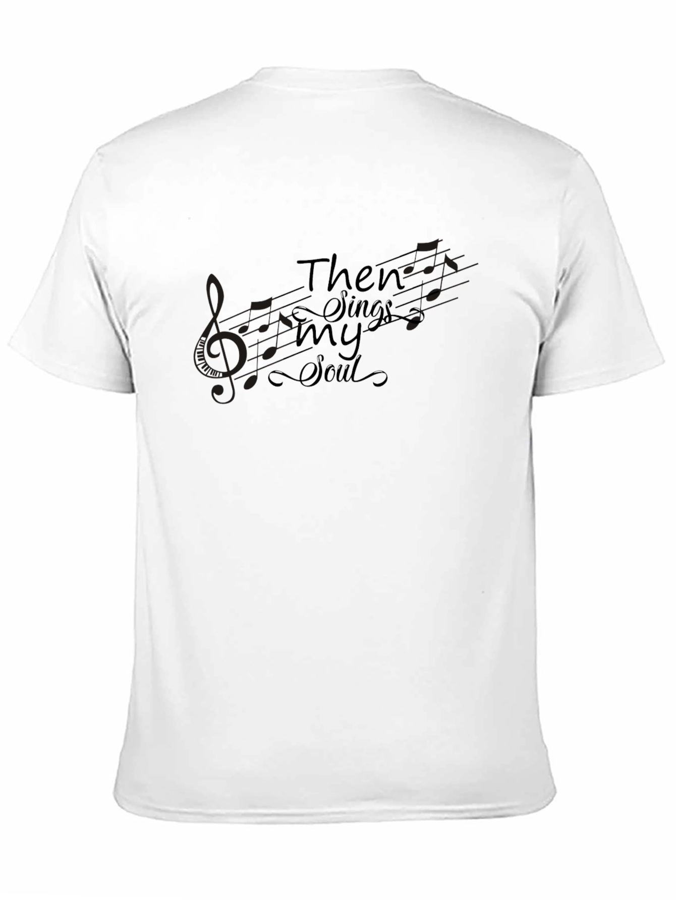 Then Sings My Soul Black T-Shirt