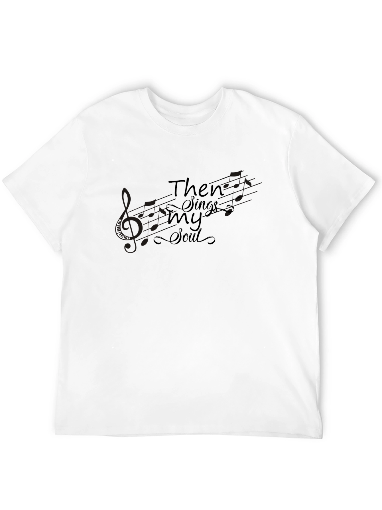 Then Sings My Soul Black T-Shirt
