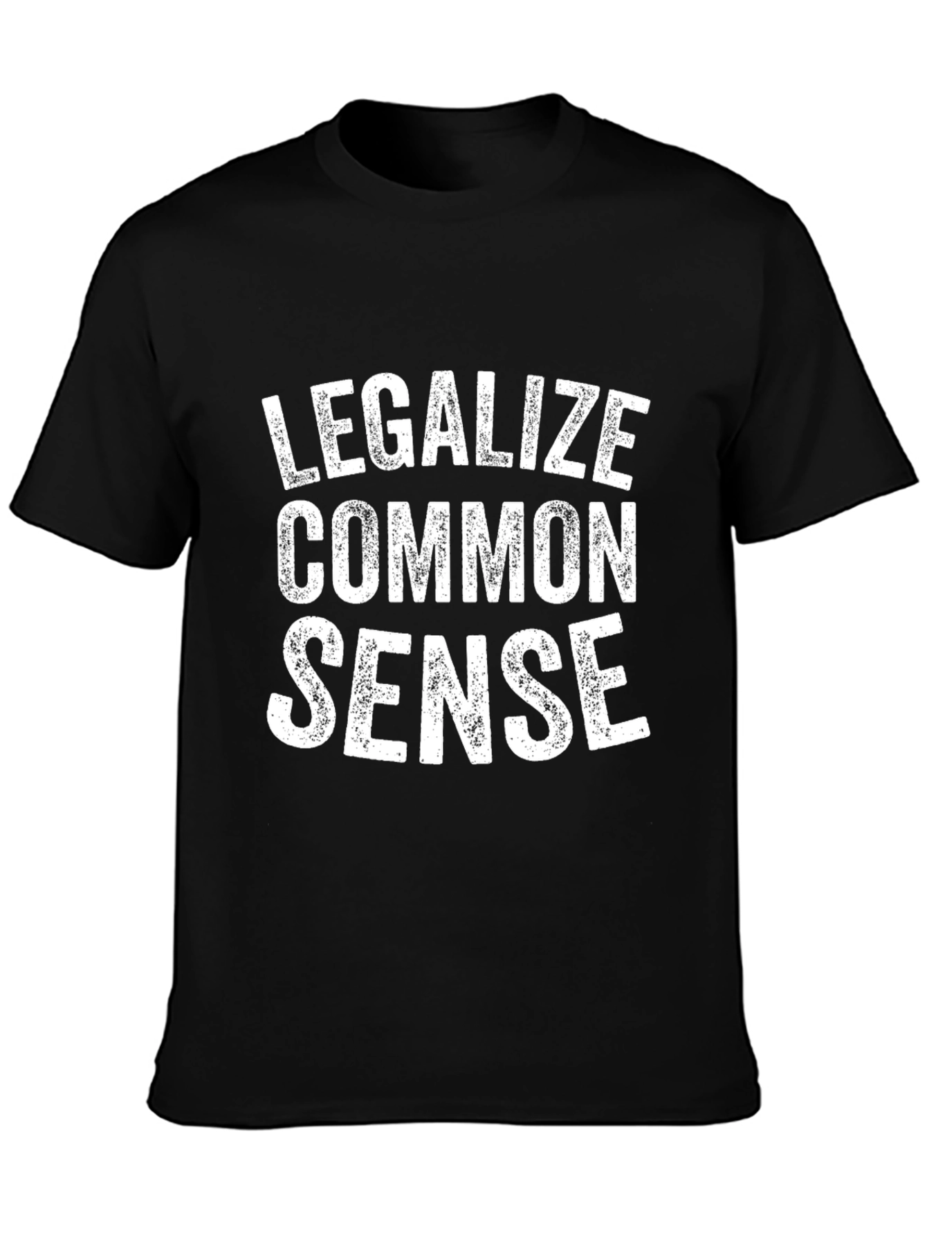 Legalize Common Sense Graphic Tee