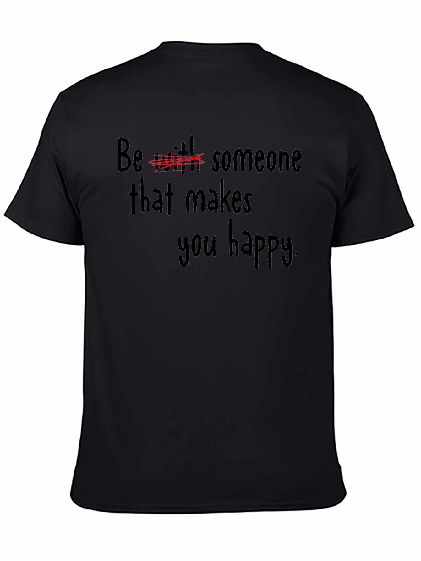 Be Yourself T-Shirt - Find Your Happiness