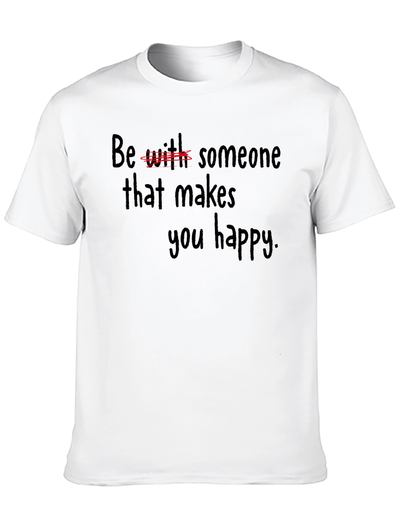 Be Yourself T-Shirt - Find Your Happiness