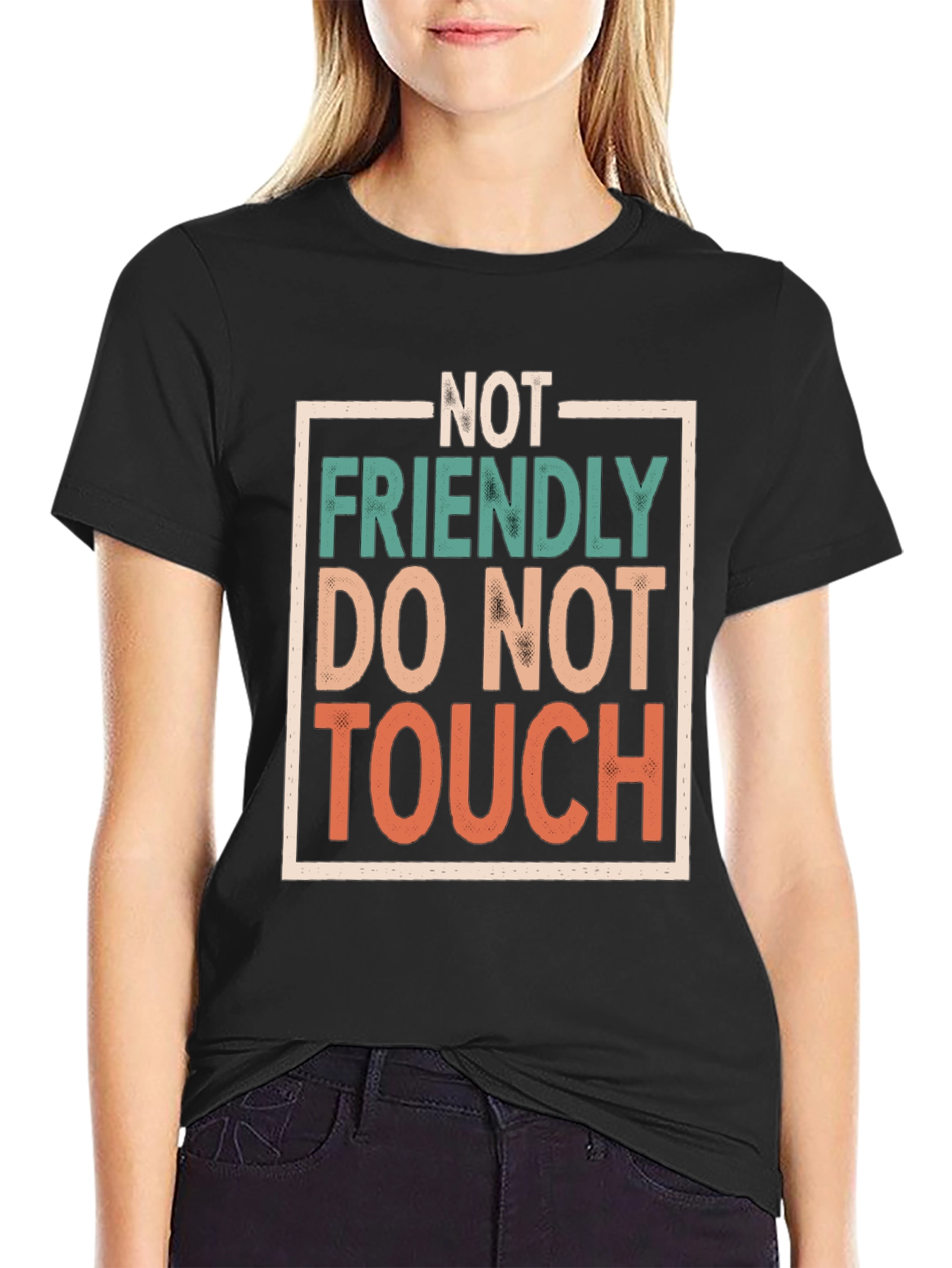 Not Friendly Do Not Touch Graphic Tee