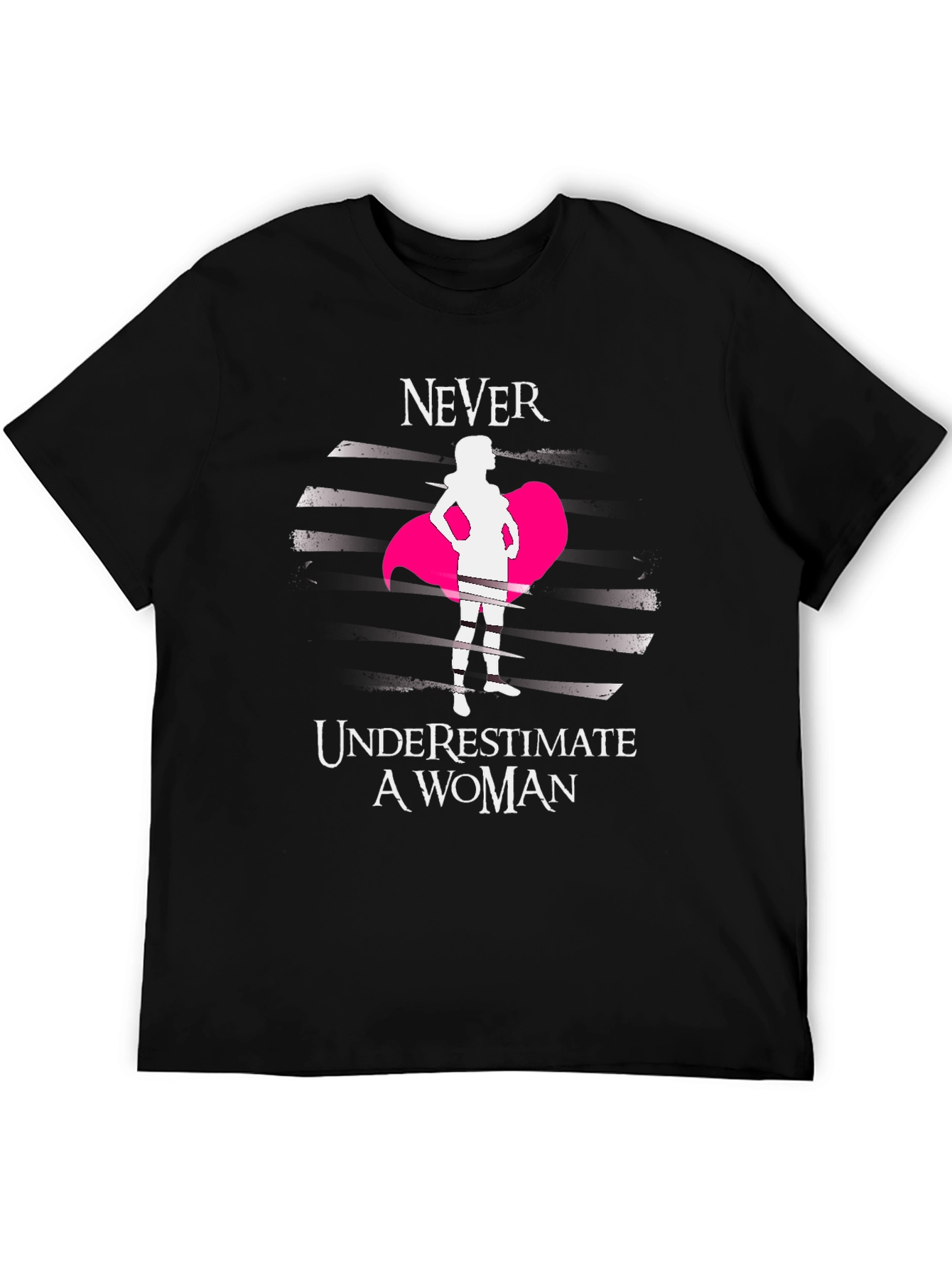 Empowered Woman T-Shirt - Never Underestimate
