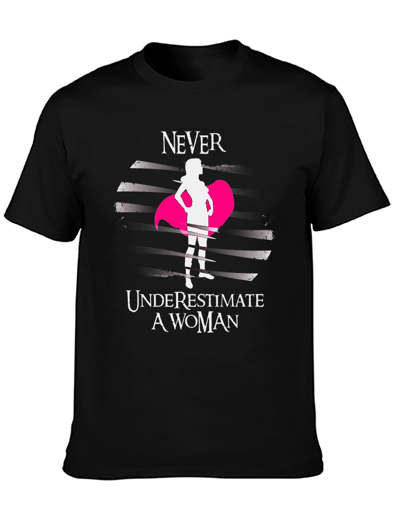 Empowered Woman T-Shirt - Never Underestimate